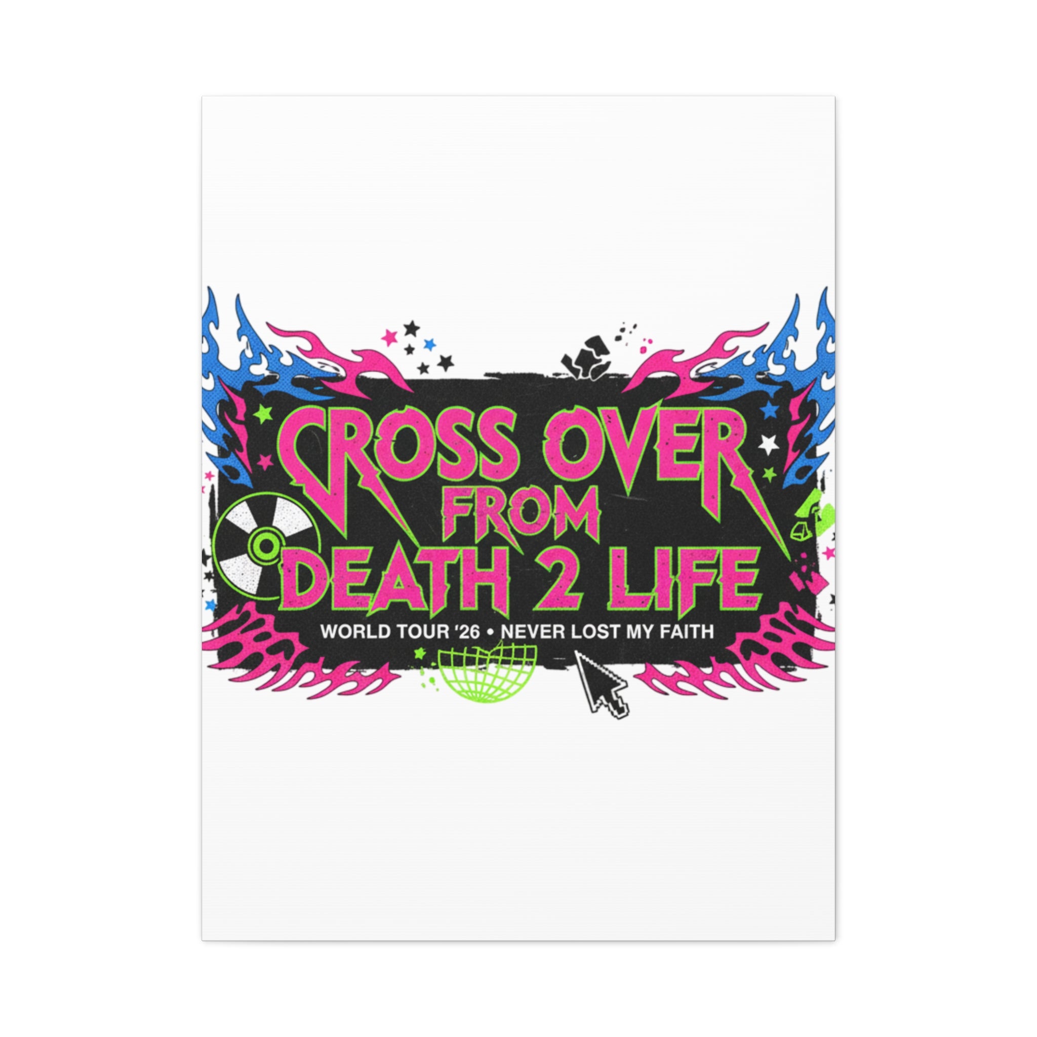 Canvas Wall Art — “Cross Over From Death 2 Life” Neon Rock Poster