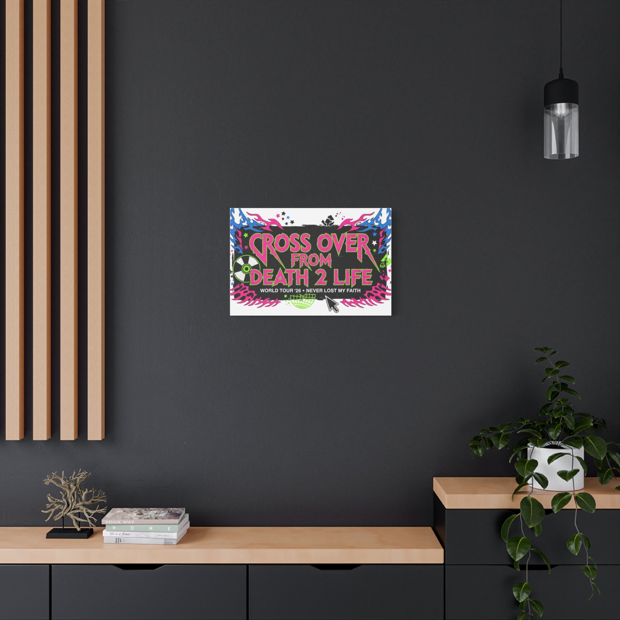 Canvas Wall Art — “Cross Over From Death 2 Life” Neon Rock Poster