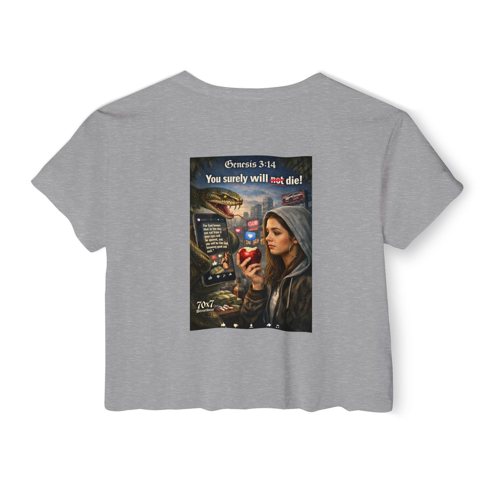Genesis 3"14 Women's Crop Top — 'You Surely Will Not Die!' 70x7 Streetwear Graphic
