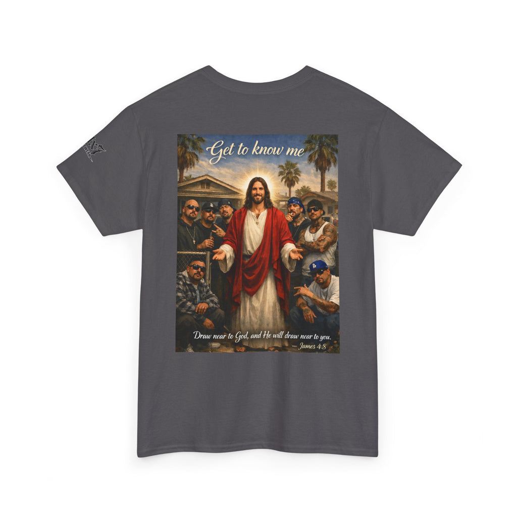 70x7 Streetwear - Jesus 'Get to Know Me' Graphic Tee