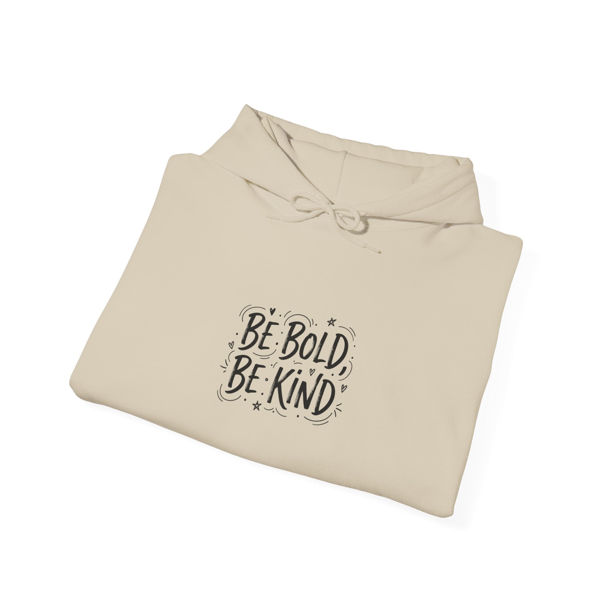 Be Bold Be Kind hoodie | handwritten marker font, brush script style