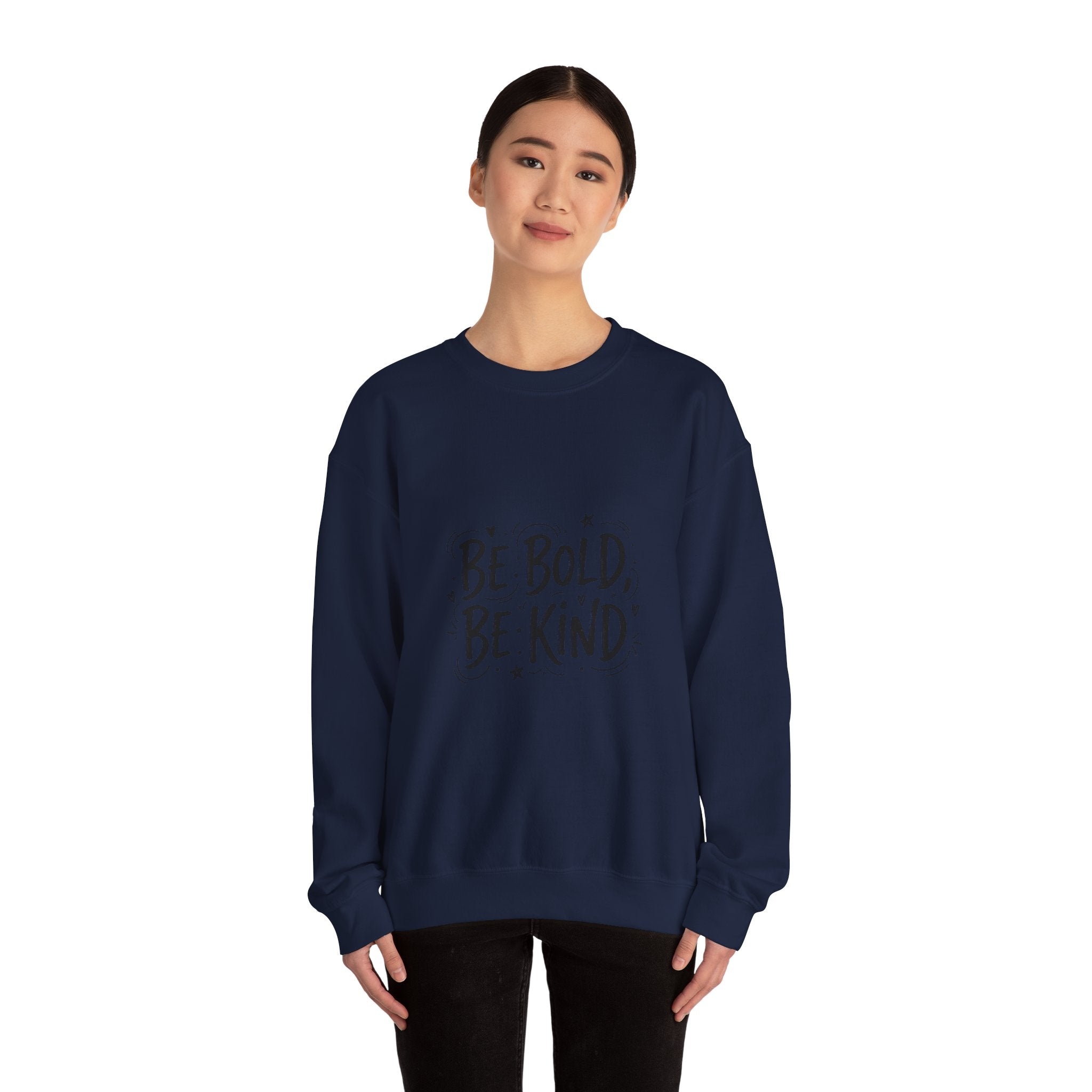 Be Bold Be Kind sweatshirt | handwritten marker font, brush script style