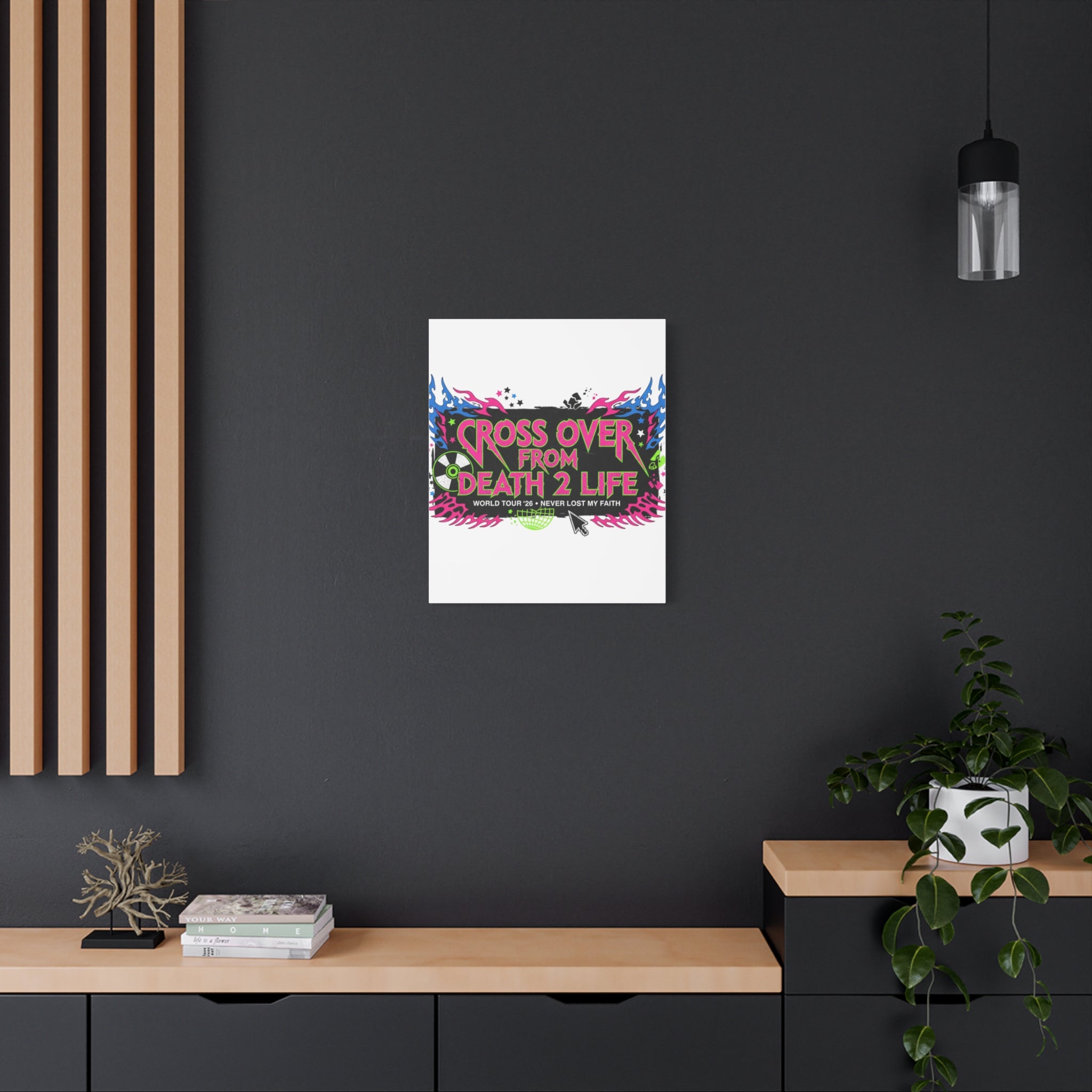 Canvas Wall Art — “Cross Over From Death 2 Life” Neon Rock Poster