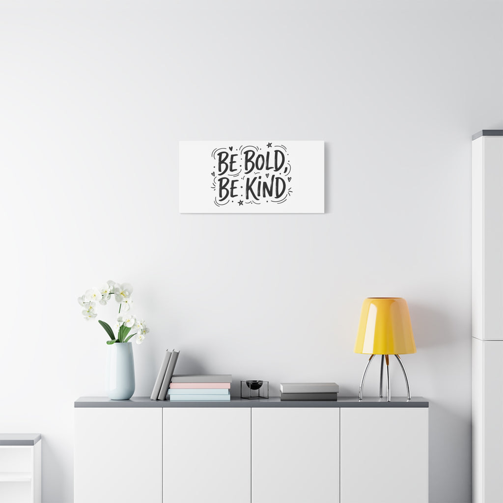 Be Bold Be Kind Canvas | Handwritten Marker Brush Script, Humanized Typography