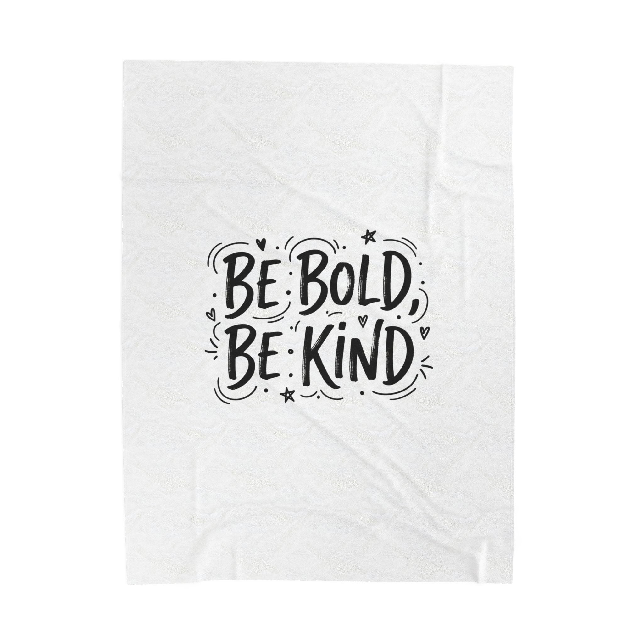 Be Bold Be Kind Velveteen Plush Blanket | Handwritten Marker Brush Script, Cozy Cream