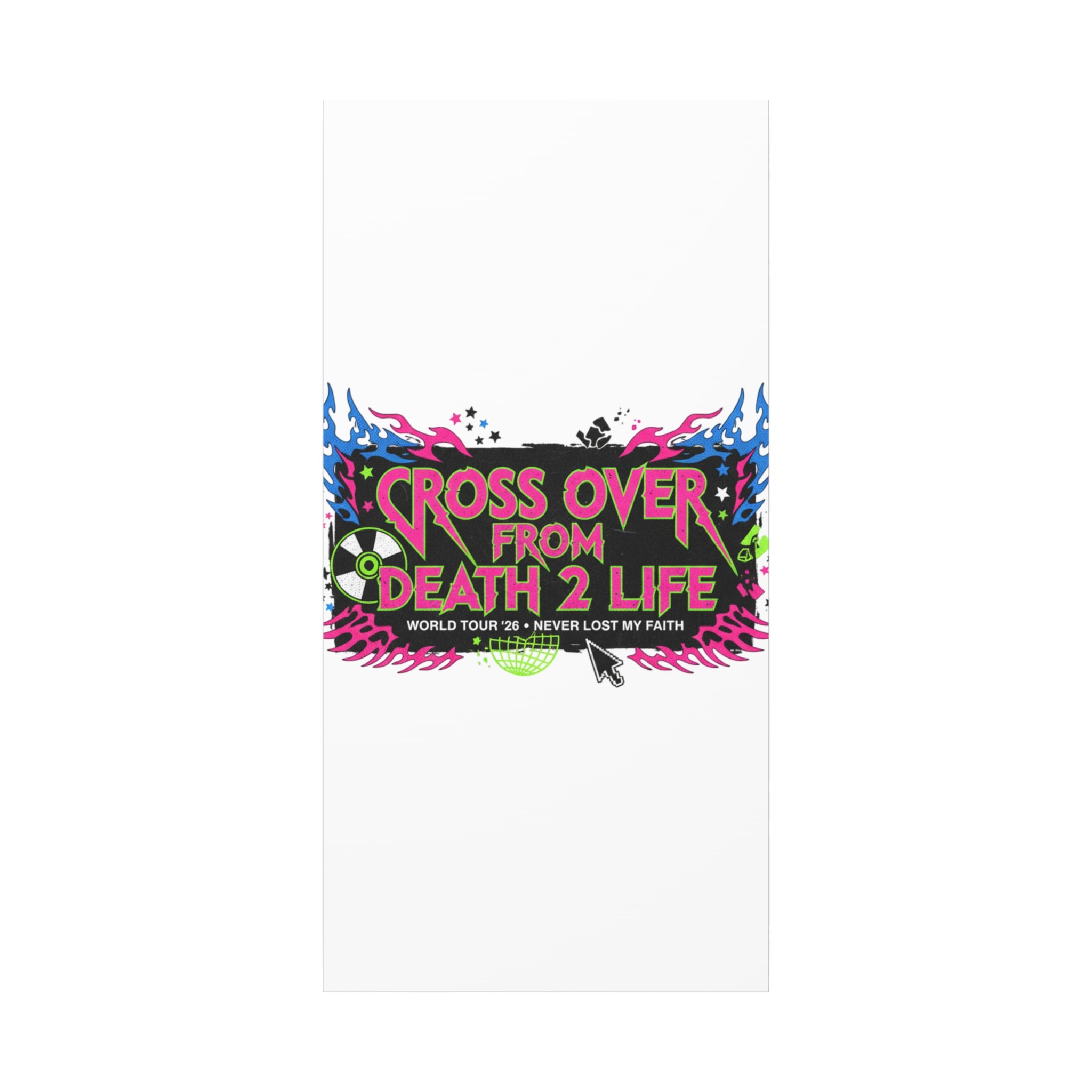 Canvas Wall Art — “Cross Over From Death 2 Life” Neon Rock Poster