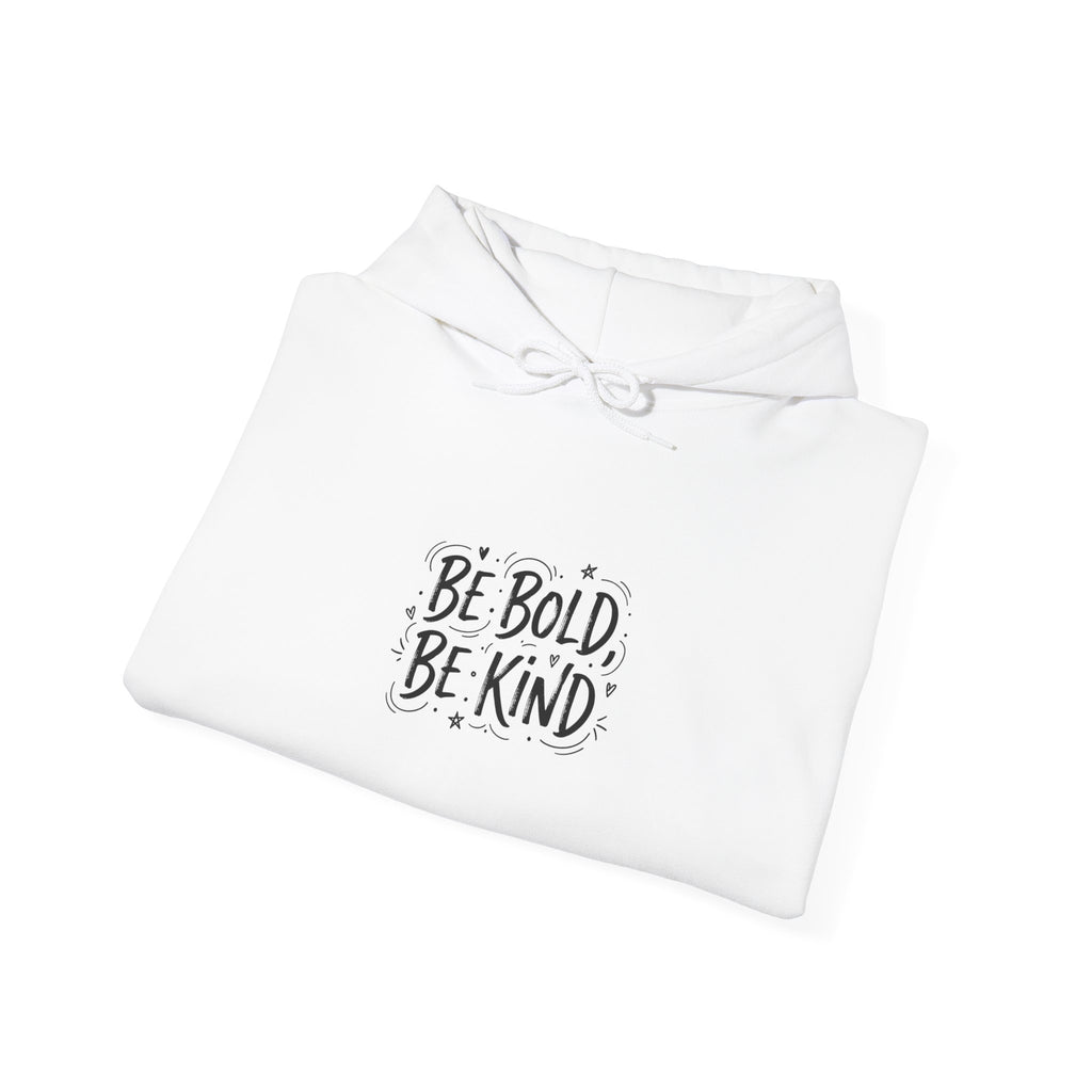 Be Bold Be Kind hoodie | handwritten marker font, brush script style