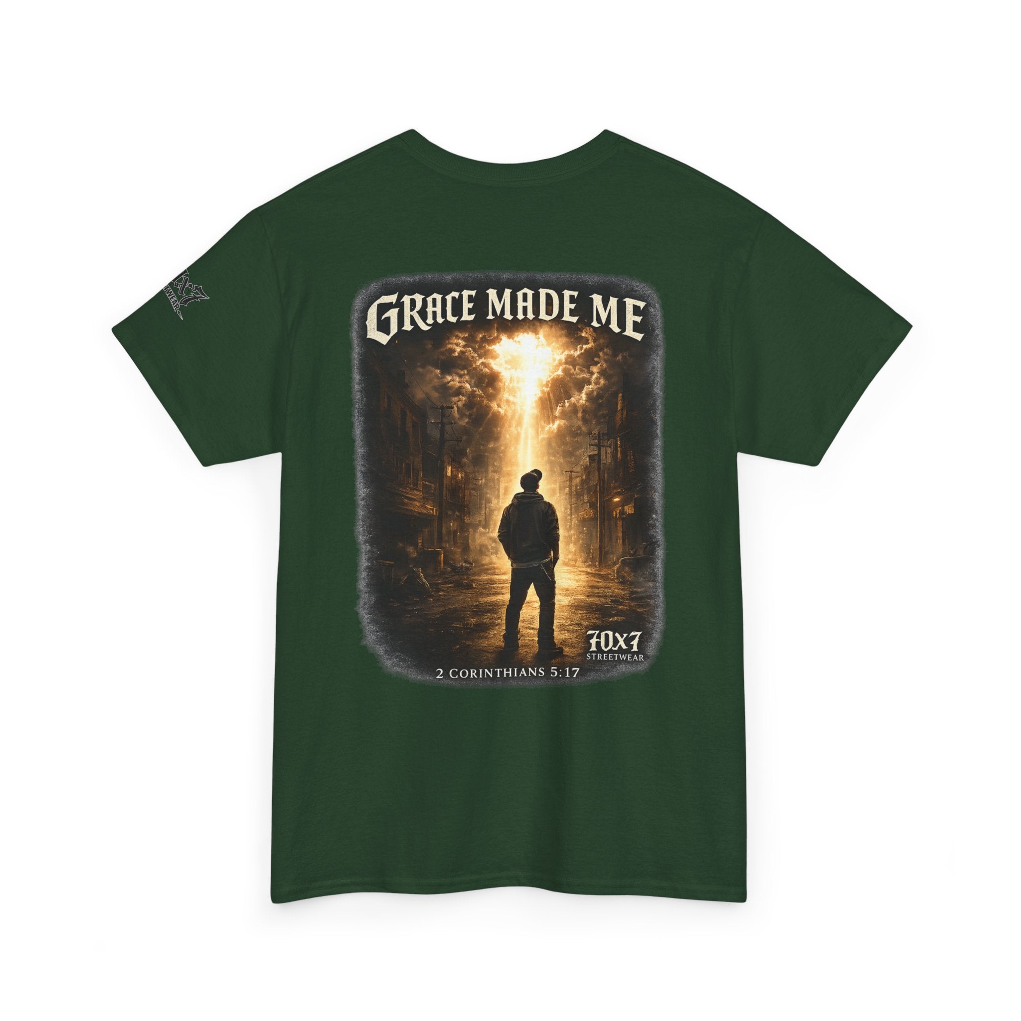 70x7 Streetwear Grace Made Me T-Shirt — Inspirational Christian Streetwear Tee