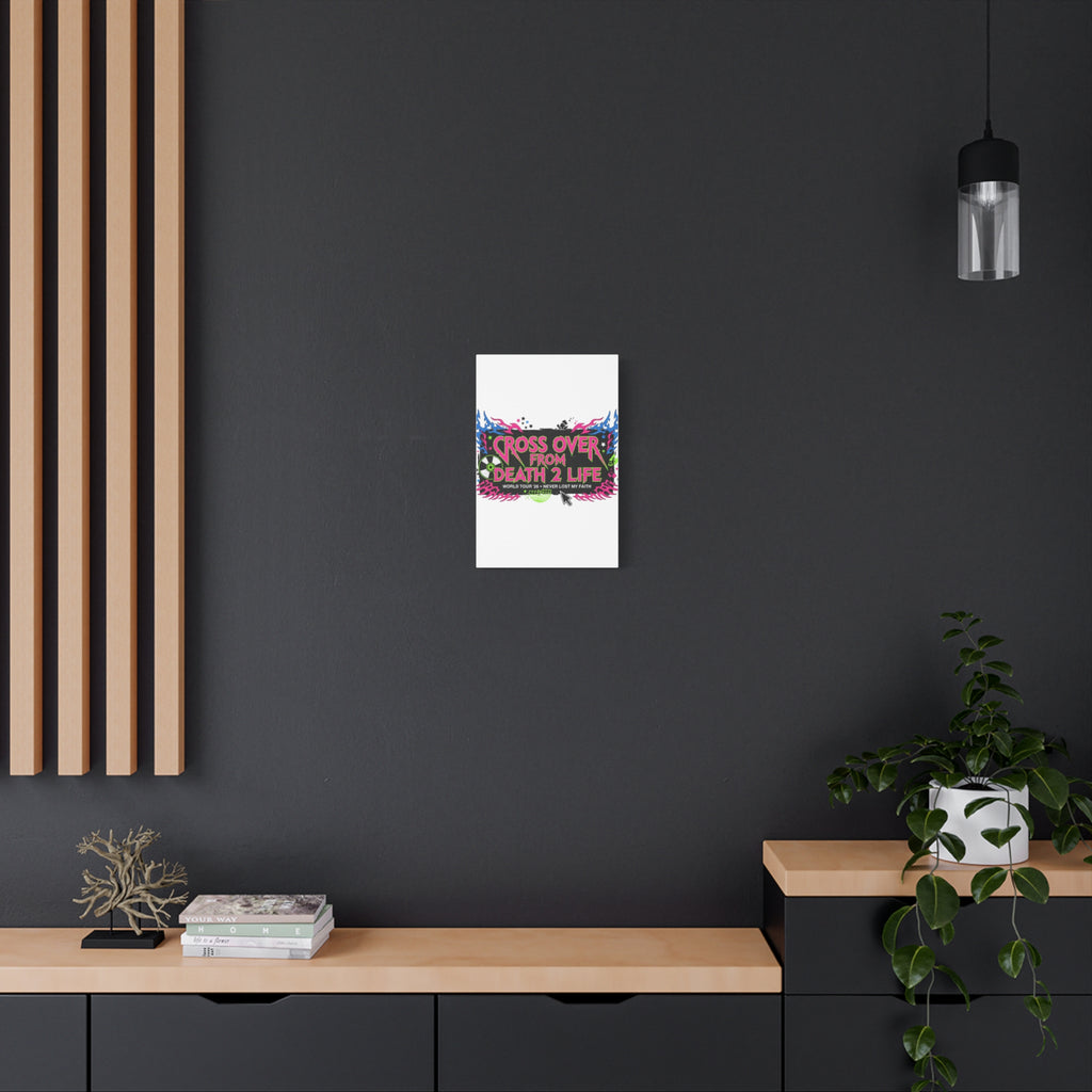 Canvas Wall Art — “Cross Over From Death 2 Life” Neon Rock Poster