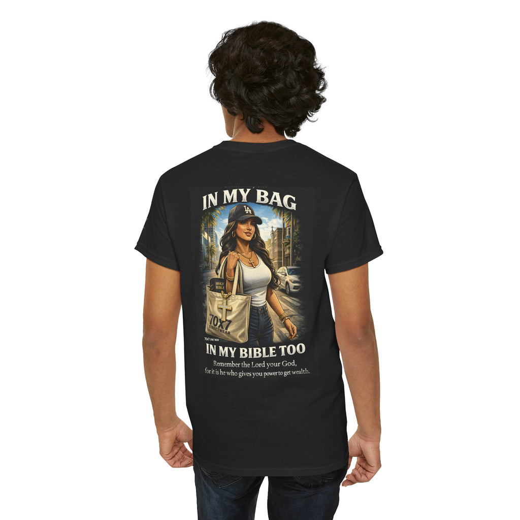 70x7 Streetwear — "In My Bag, In My Bible Too" Graphic Tee
