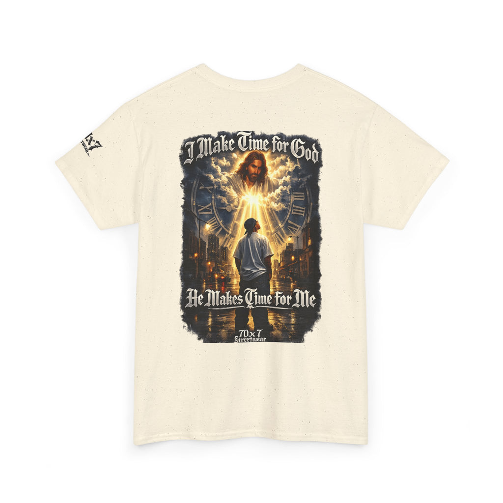 70x7 Streetwear — "I Make Time for God, He Makes Time for Me" Spiritual Streetwear