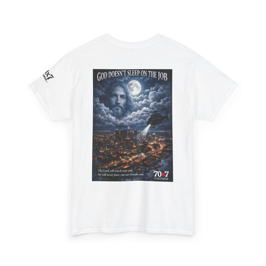 70x7 Streetwear "God Doesn't Sleep on the Job" Graphic T-Shirt