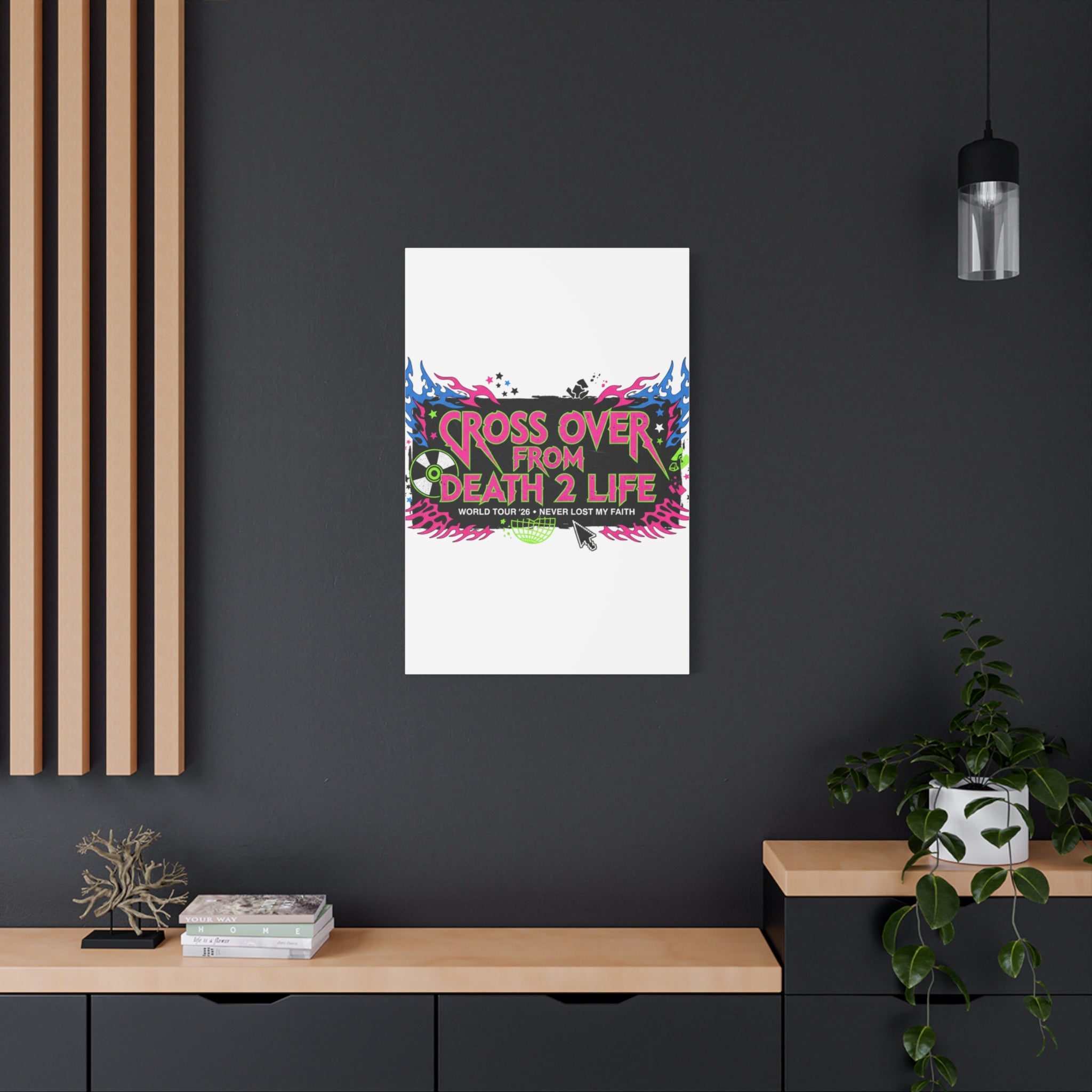 Canvas Wall Art — “Cross Over From Death 2 Life” Neon Rock Poster