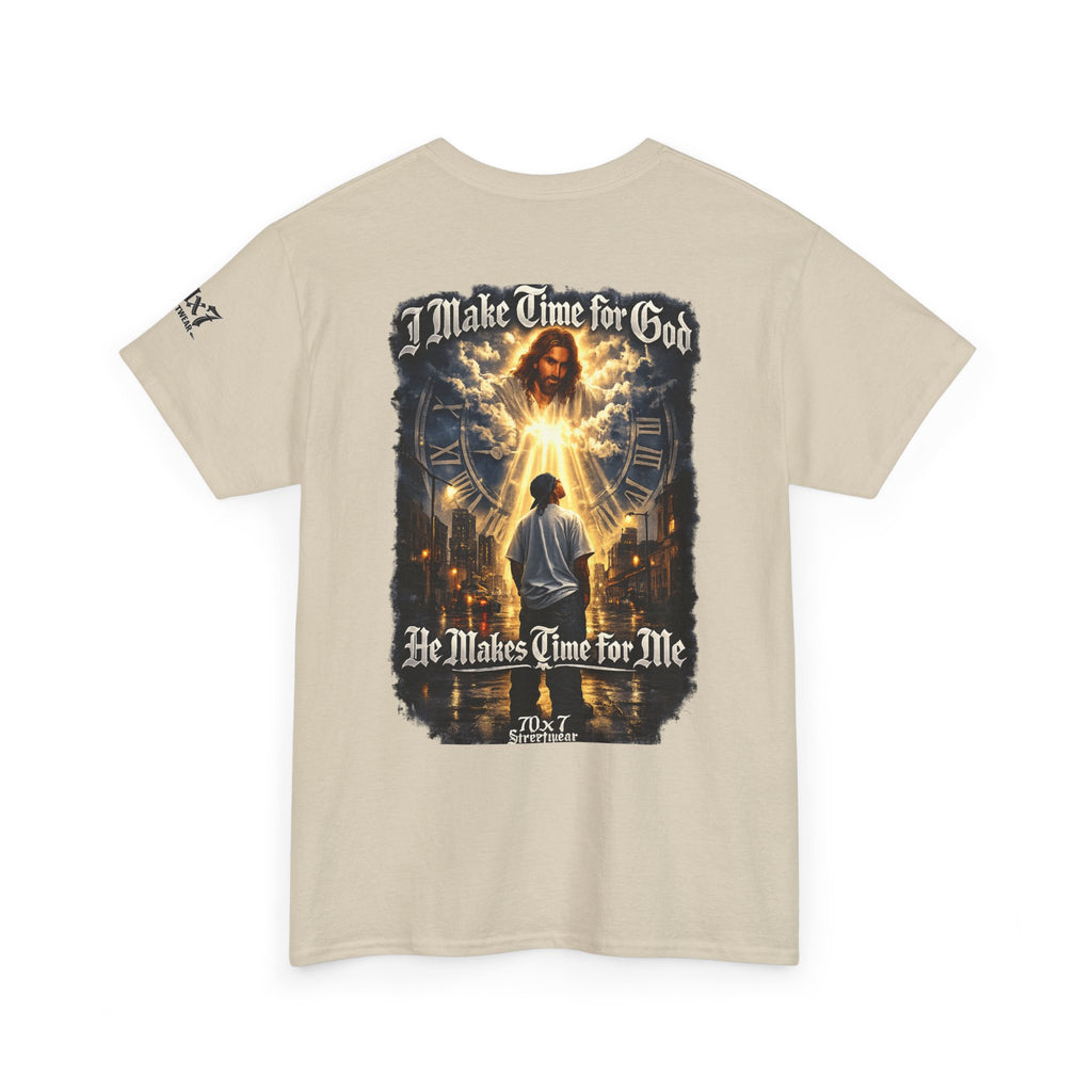 70x7 Streetwear — "I Make Time for God, He Makes Time for Me" Spiritual Streetwear