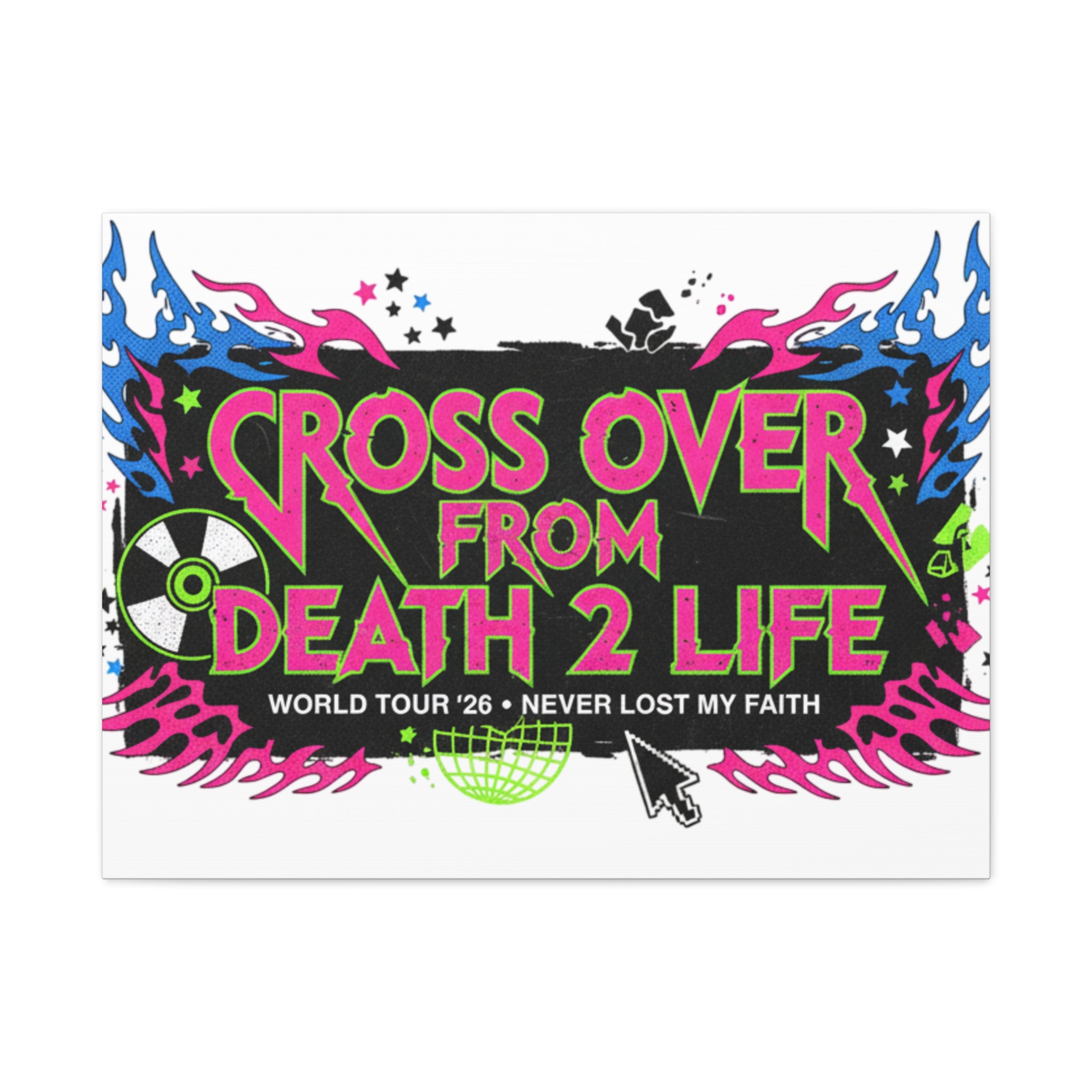 Canvas Wall Art — “Cross Over From Death 2 Life” Neon Rock Poster