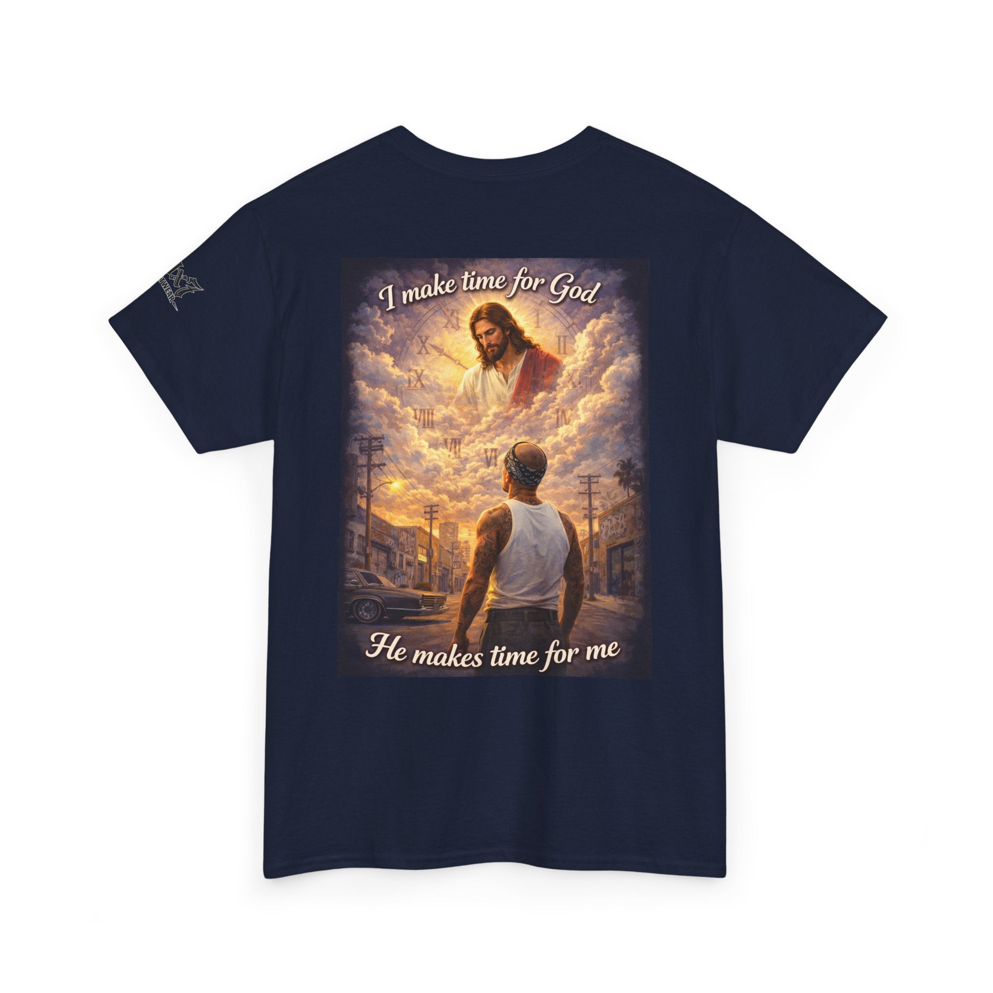 "I Make Time for God, He Makes Time for Me" 70x7 Streetwear Graphic Tee