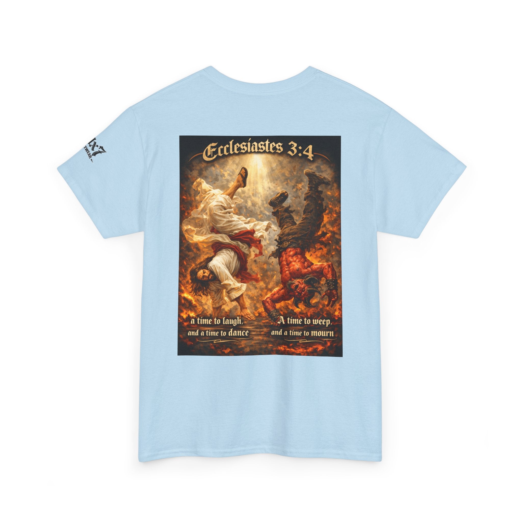 70x7 Streetwear Ecclesiastes 3:4 Graphic Tee — "A Time to Laugh" Christian Faith T‑Shirt