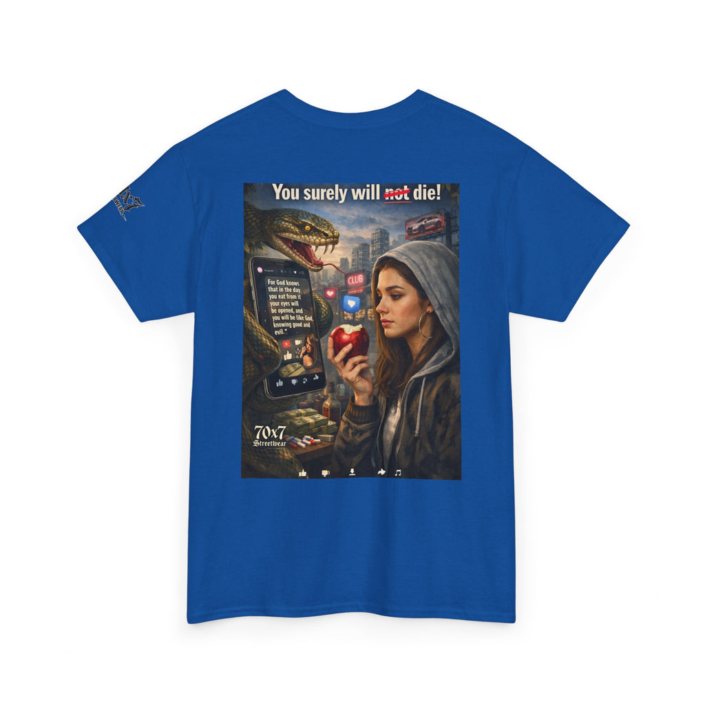 70x7 Genesis 3"14 T-Shirt — “You surely will not die!” Graphic Streetwear Tee