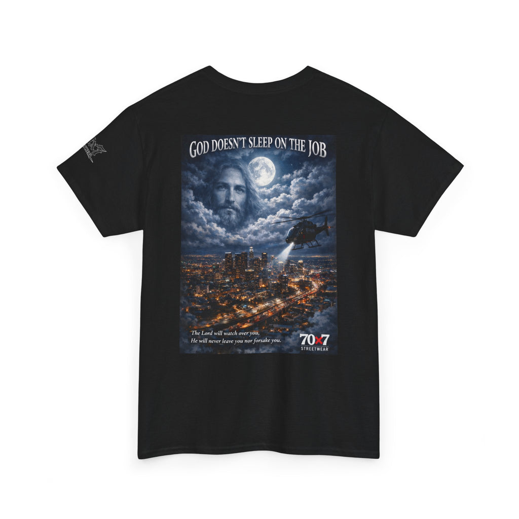 70x7 Streetwear "God Doesn't Sleep on the Job" Graphic T-Shirt
