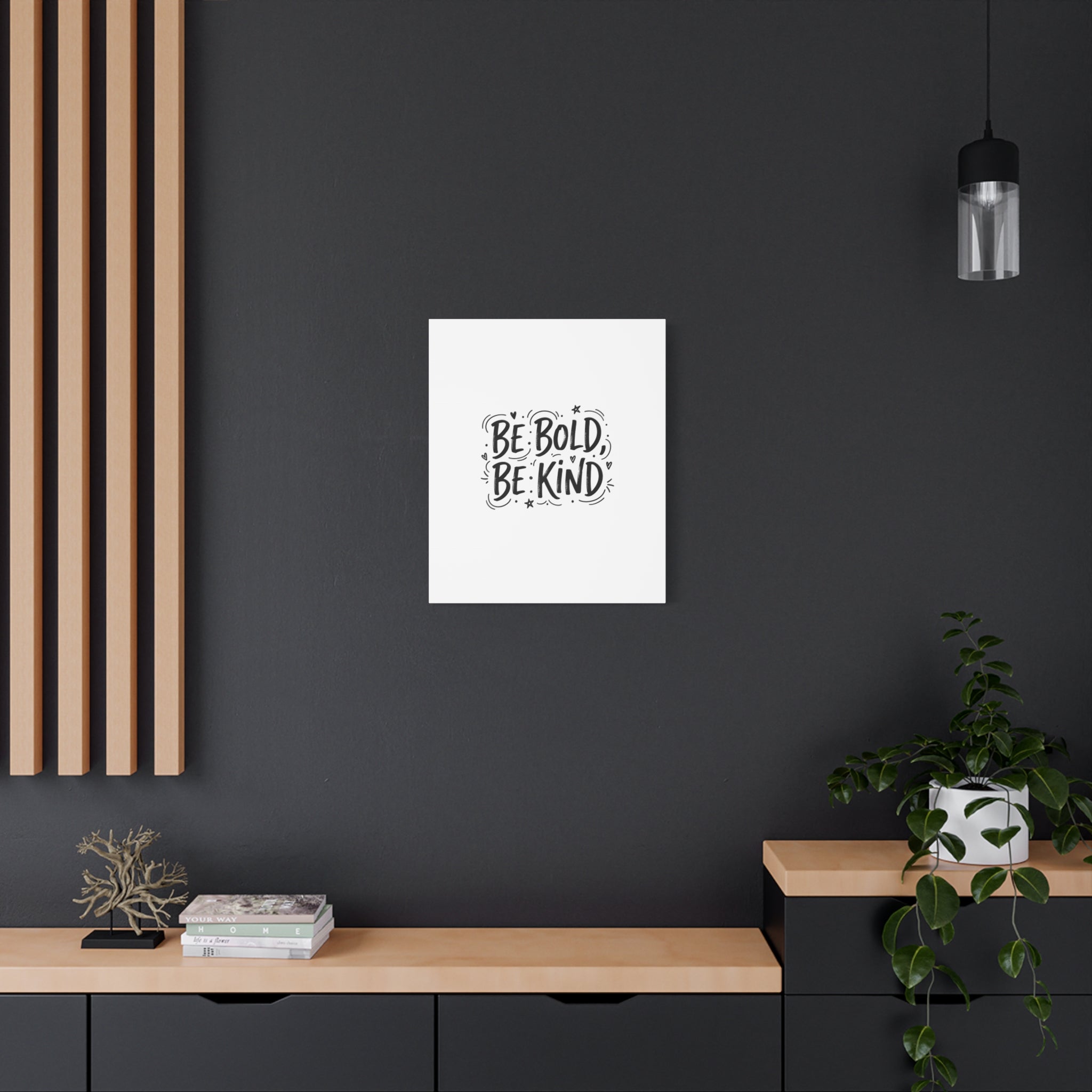 Be Bold Be Kind Canvas | Handwritten Marker Brush Script, Humanized Typography
