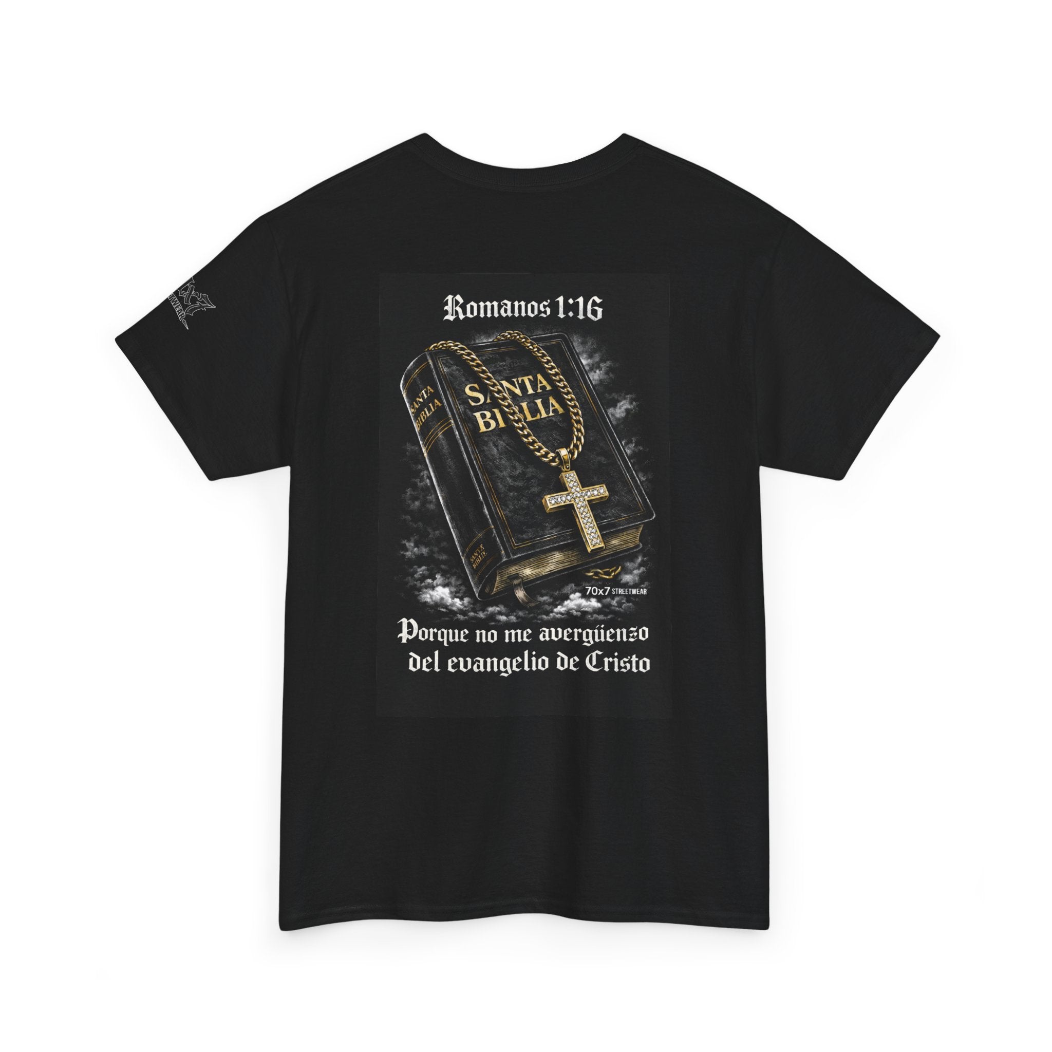 70x7 Streetwear Graphic Tee — "Porque no me avergüenzo del evangelio de Cristo" (Romans 1:16)