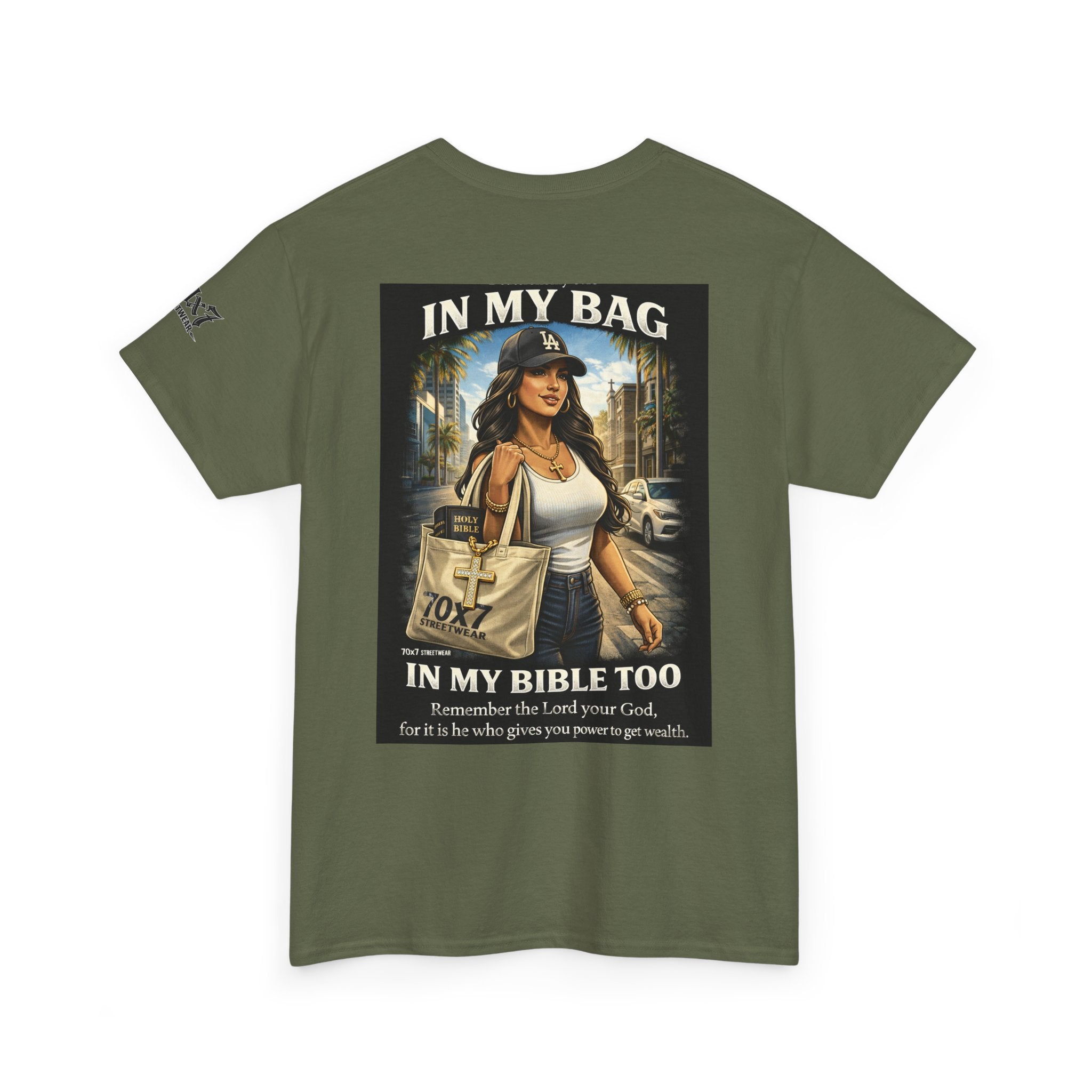 70x7 Streetwear — "In My Bag, In My Bible Too" Graphic Tee