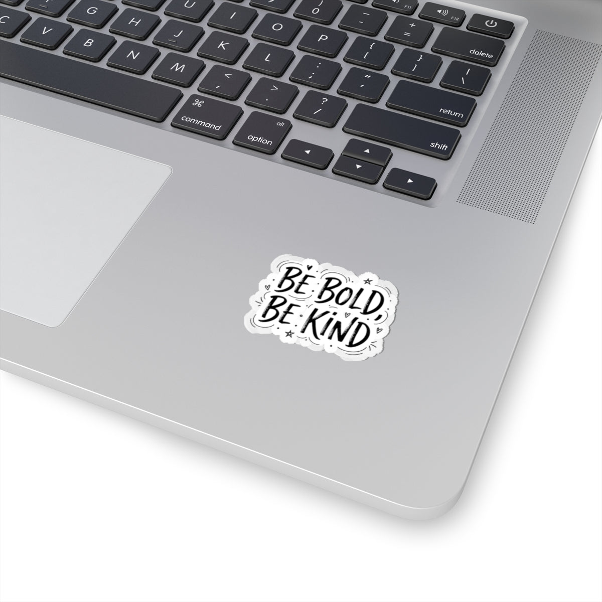Be Bold Be Kind Kiss-Cut Stickers | Handwritten Marker Brush Script, Humanized Typography