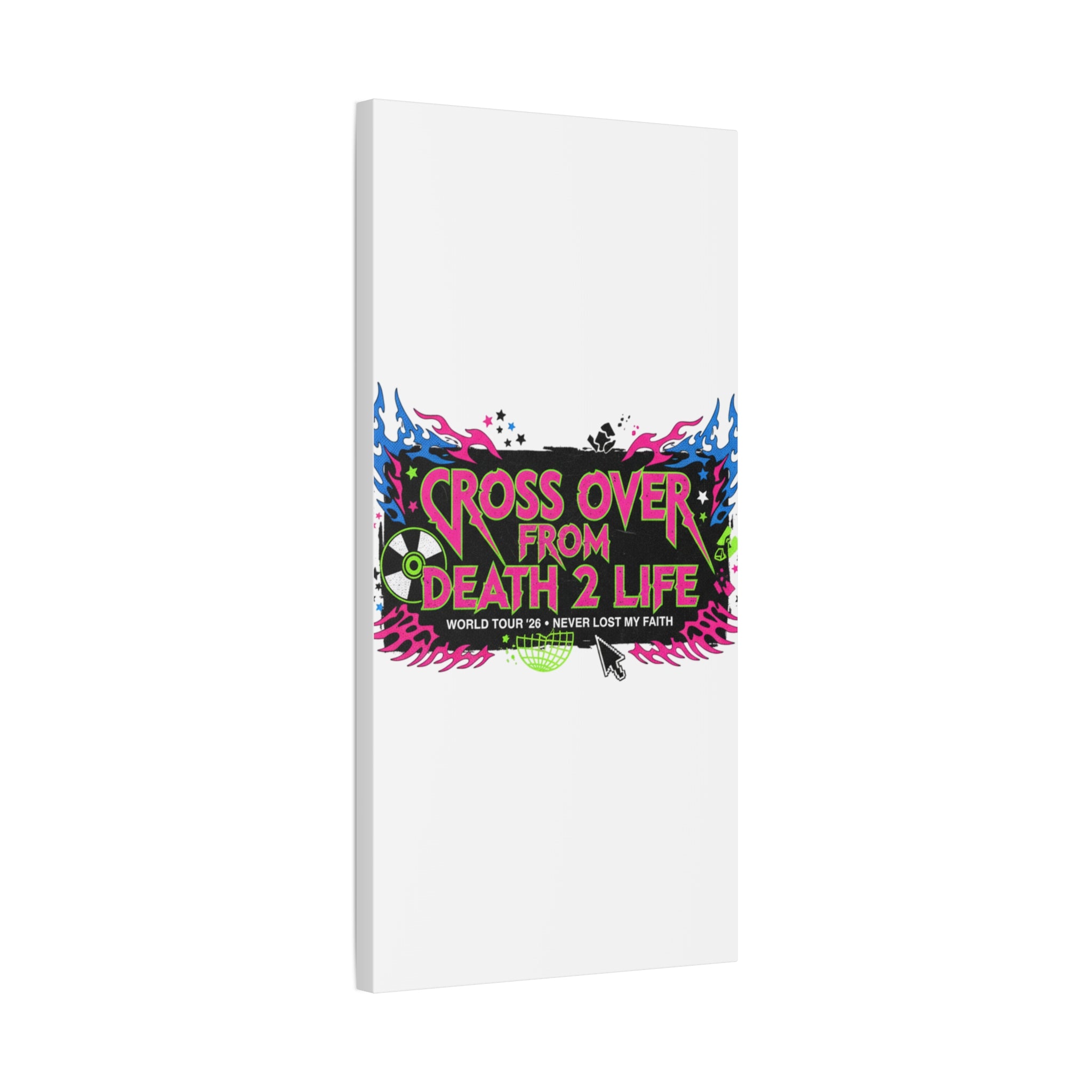 Canvas Wall Art — “Cross Over From Death 2 Life” Neon Rock Poster