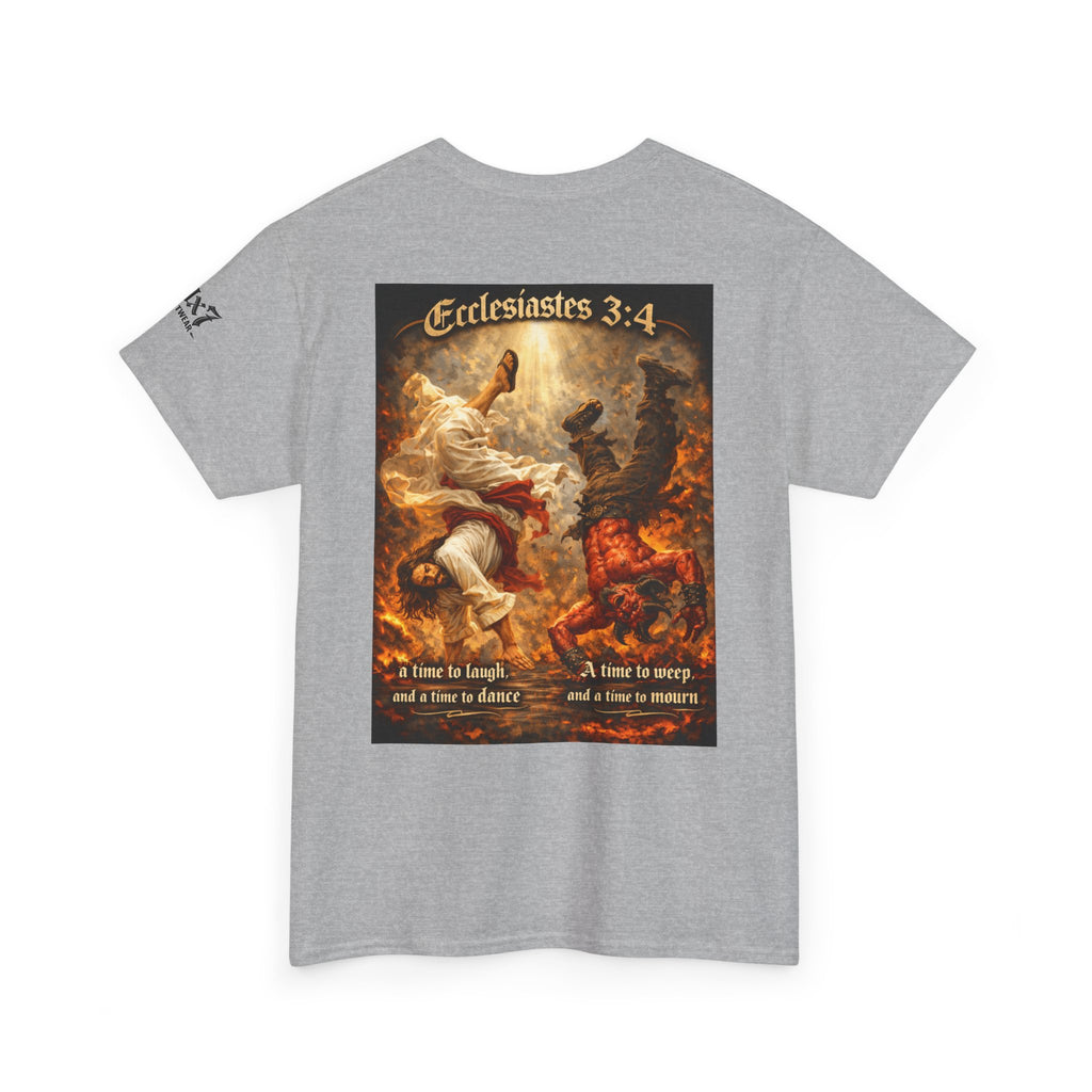 70x7 Streetwear Ecclesiastes 3:4 Graphic Tee — "A Time to Laugh" Christian Faith T‑Shirt