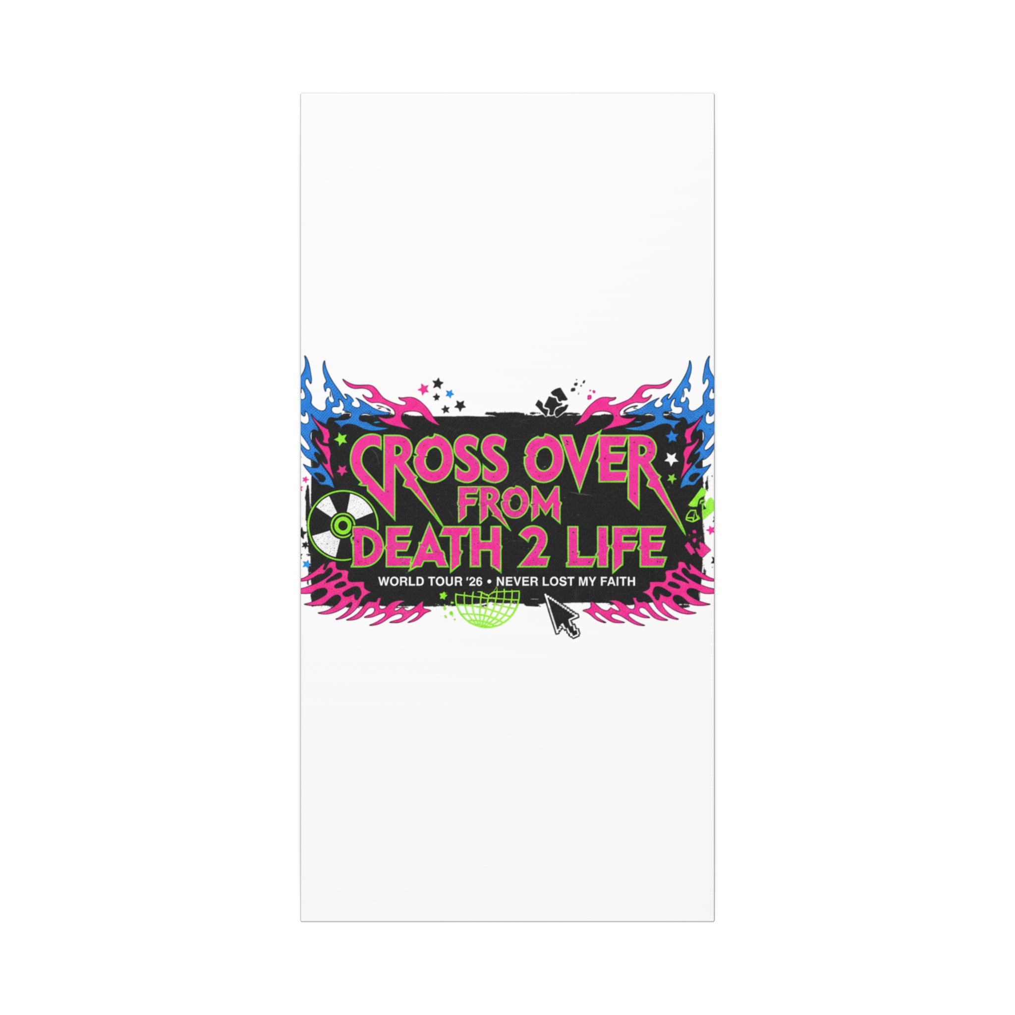 Canvas Wall Art — “Cross Over From Death 2 Life” Neon Rock Poster