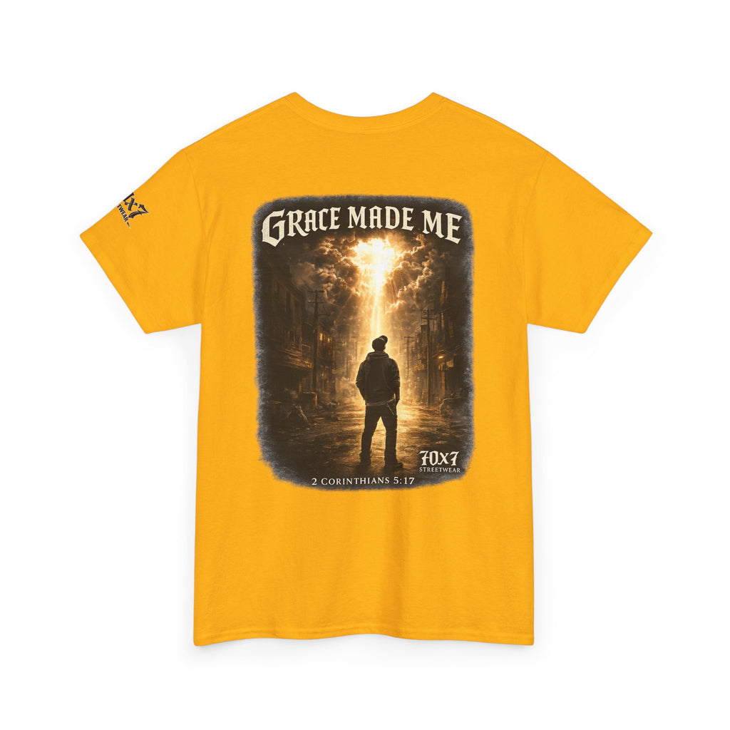 70x7 Streetwear Grace Made Me T-Shirt — Inspirational Christian Streetwear Tee