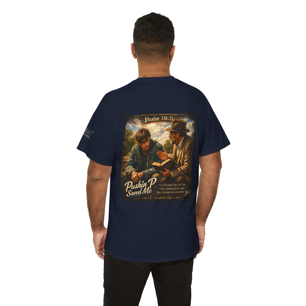 70x7 Streetwear — “Pushin P Saved Me” Psalm 118:24 Graphic T-Shirt