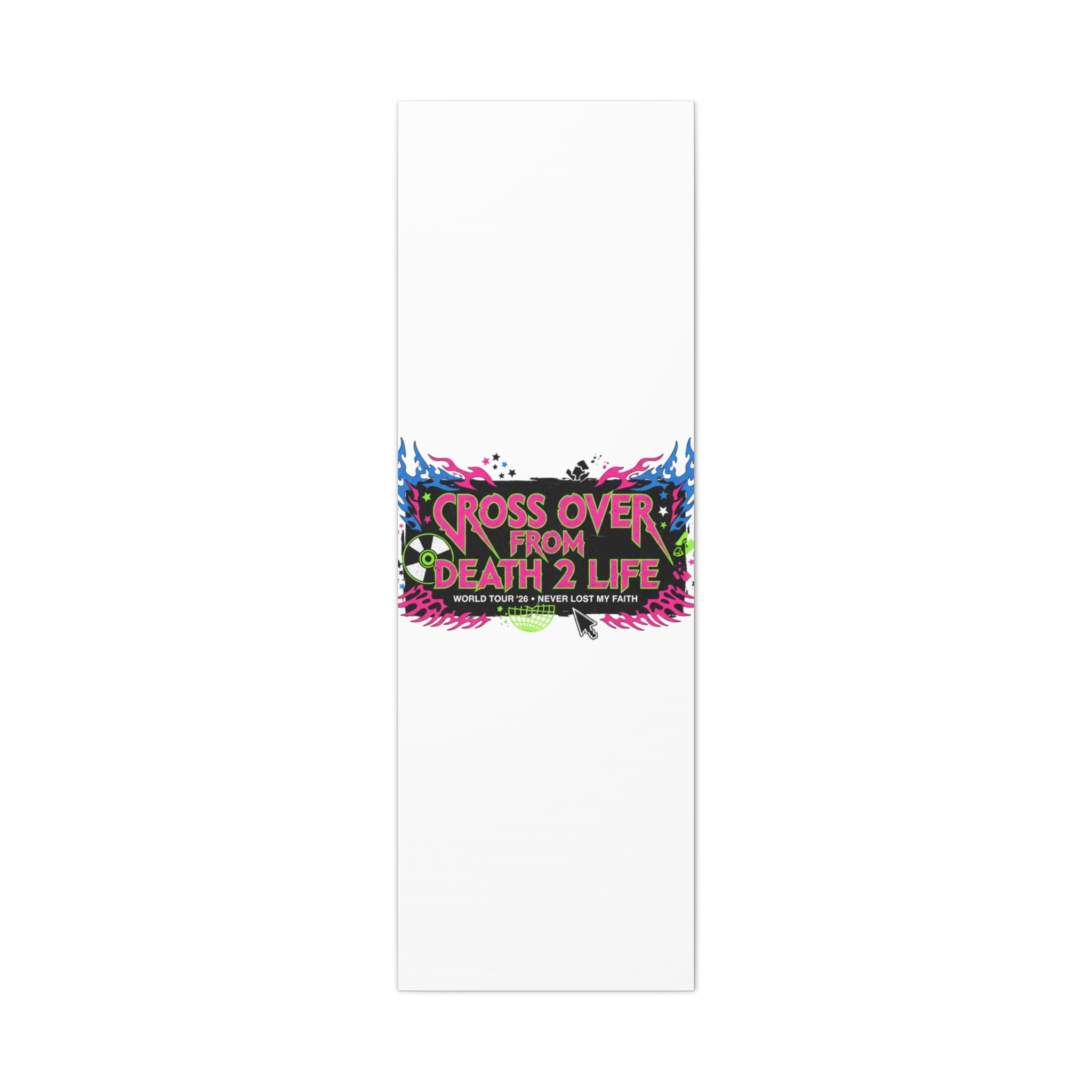 Canvas Wall Art — “Cross Over From Death 2 Life” Neon Rock Poster
