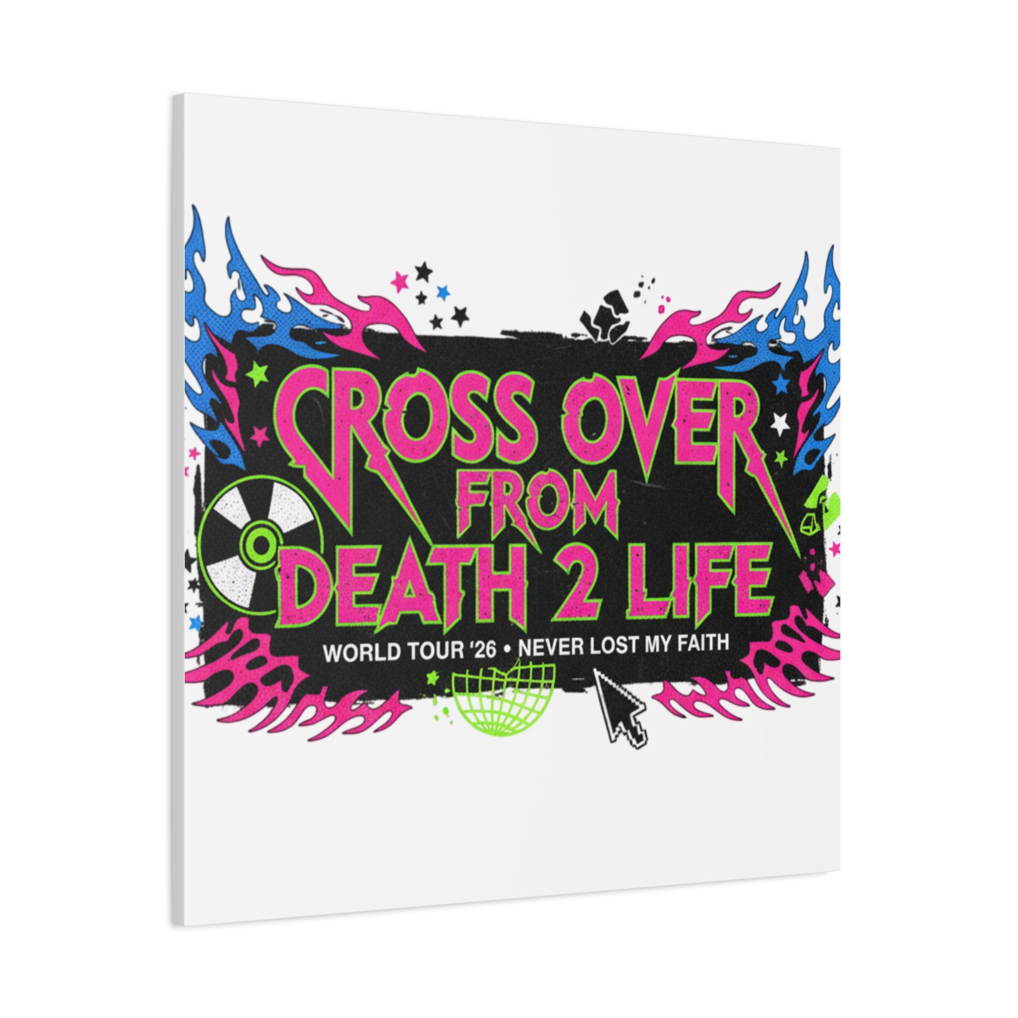 Canvas Wall Art — “Cross Over From Death 2 Life” Neon Rock Poster
