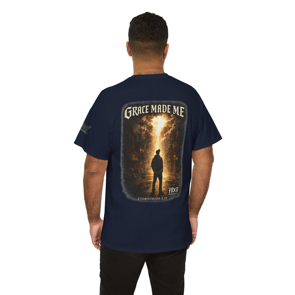 70x7 Streetwear Grace Made Me T-Shirt — Inspirational Christian Streetwear Tee