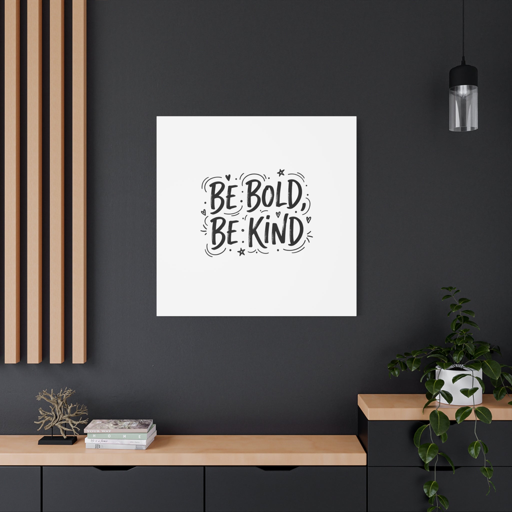 Be Bold Be Kind Canvas | Handwritten Marker Brush Script, Humanized Typography
