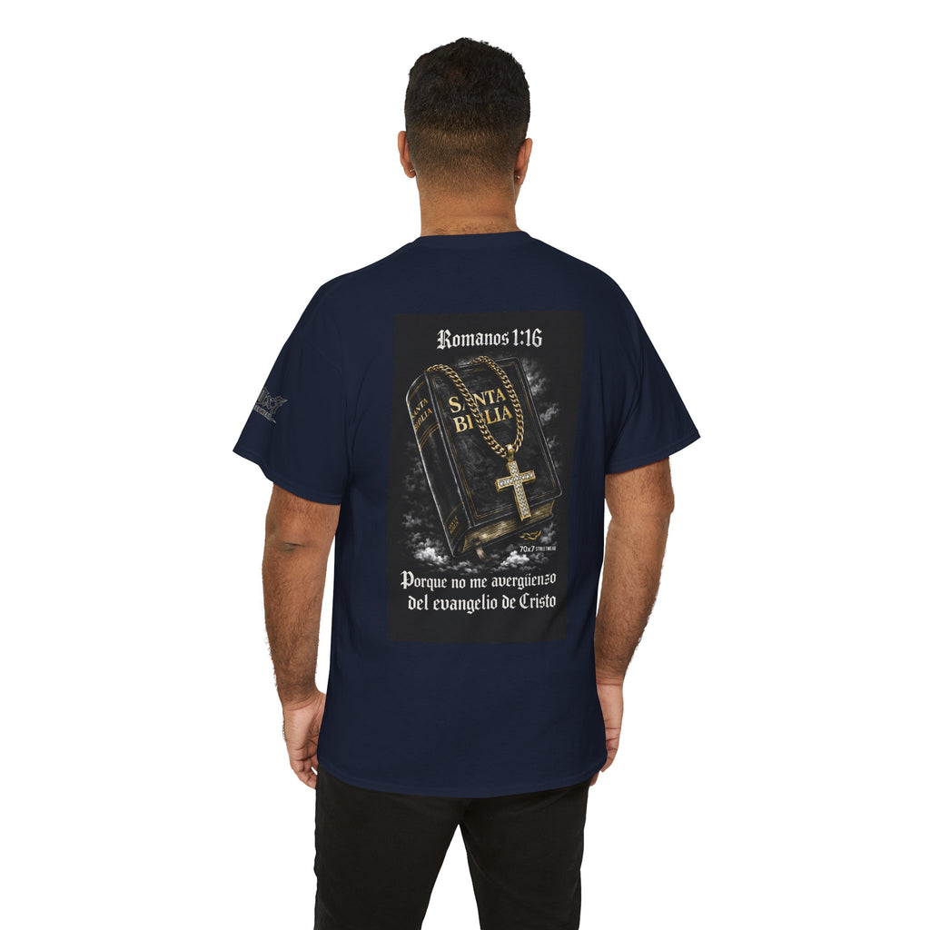 70x7 Streetwear Graphic Tee — "Porque no me avergüenzo del evangelio de Cristo" (Romans 1:16)