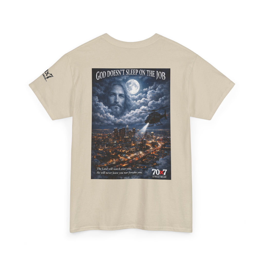 70x7 Streetwear "God Doesn't Sleep on the Job" Graphic T-Shirt
