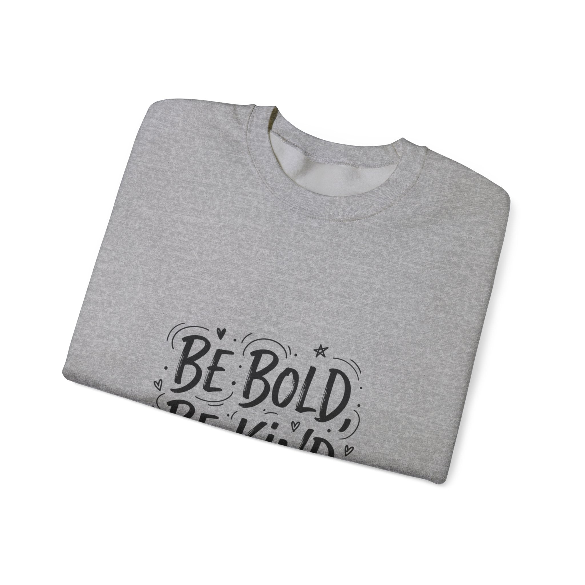 Be Bold Be Kind sweatshirt | handwritten marker font, brush script style