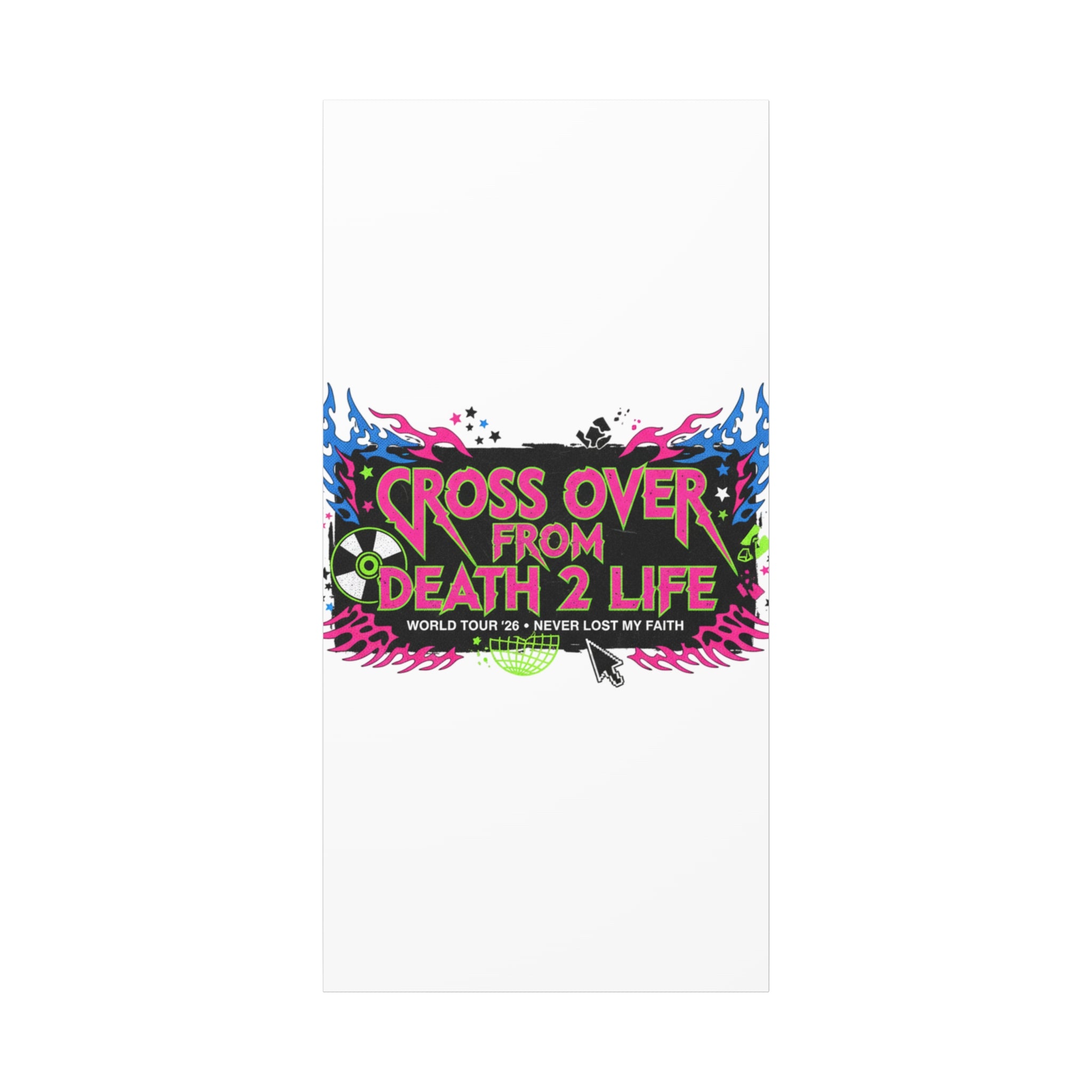 Canvas Wall Art — “Cross Over From Death 2 Life” Neon Rock Poster