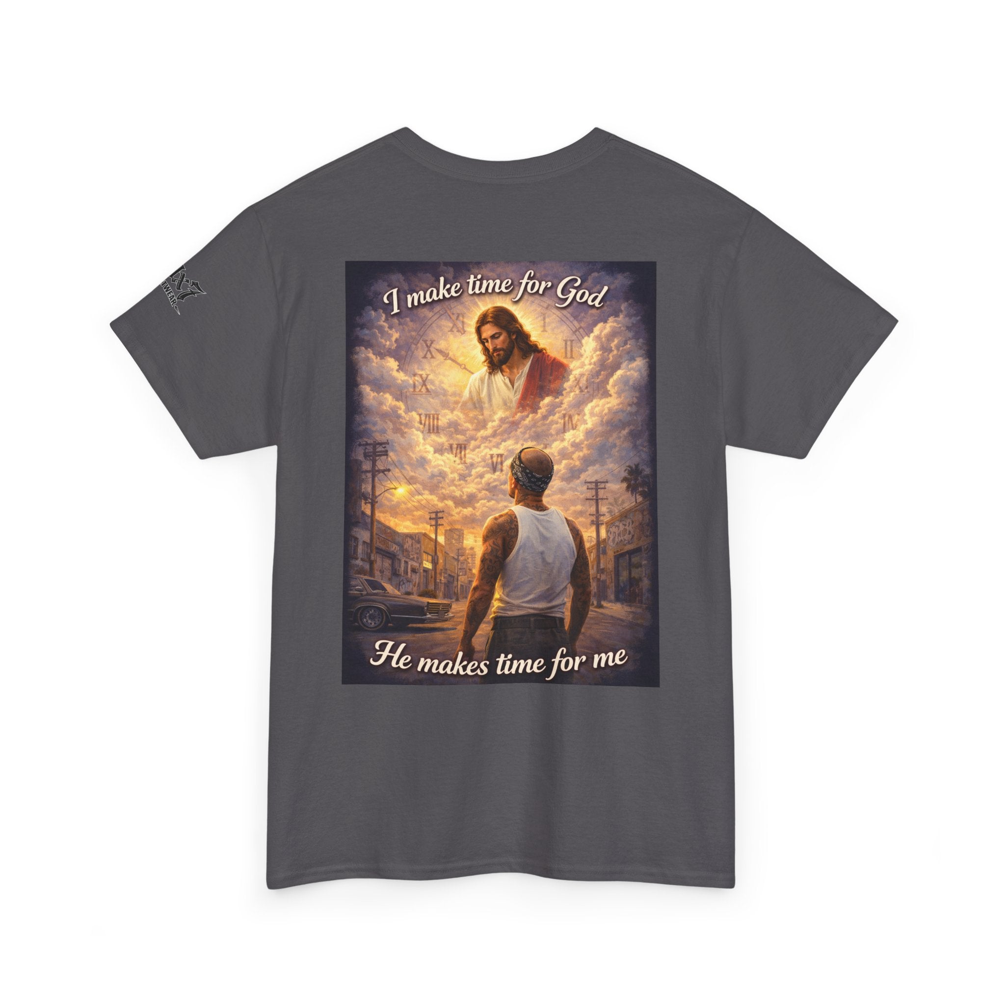 "I Make Time for God, He Makes Time for Me" 70x7 Streetwear Graphic Tee