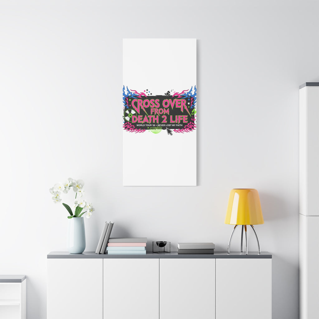 Canvas Wall Art — “Cross Over From Death 2 Life” Neon Rock Poster