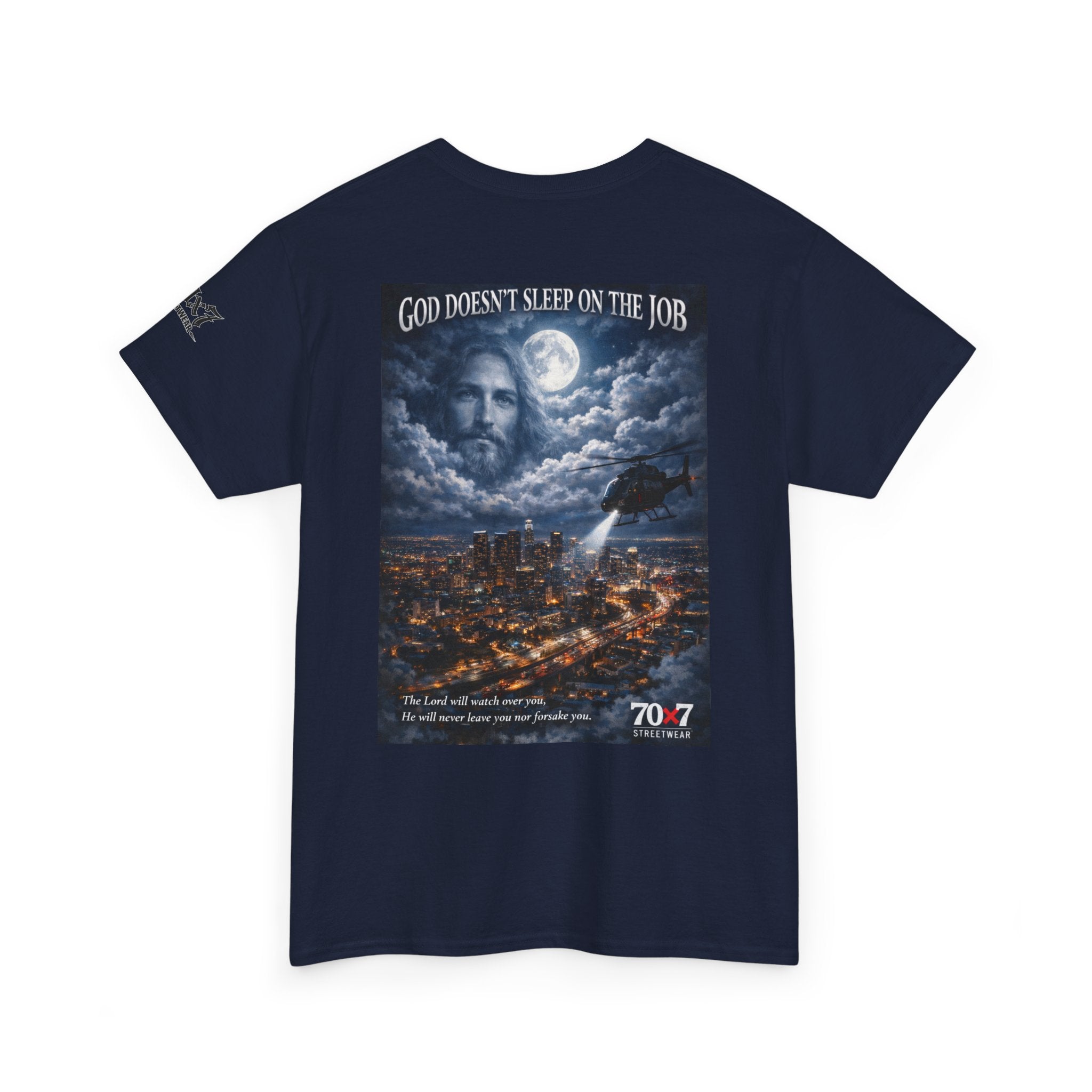 70x7 Streetwear "God Doesn't Sleep on the Job" Graphic T-Shirt