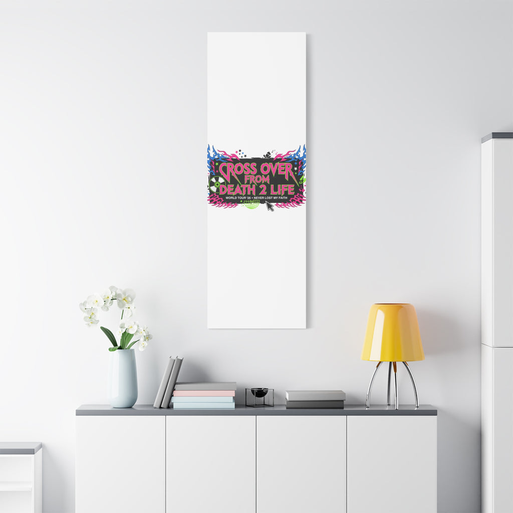 Canvas Wall Art — “Cross Over From Death 2 Life” Neon Rock Poster