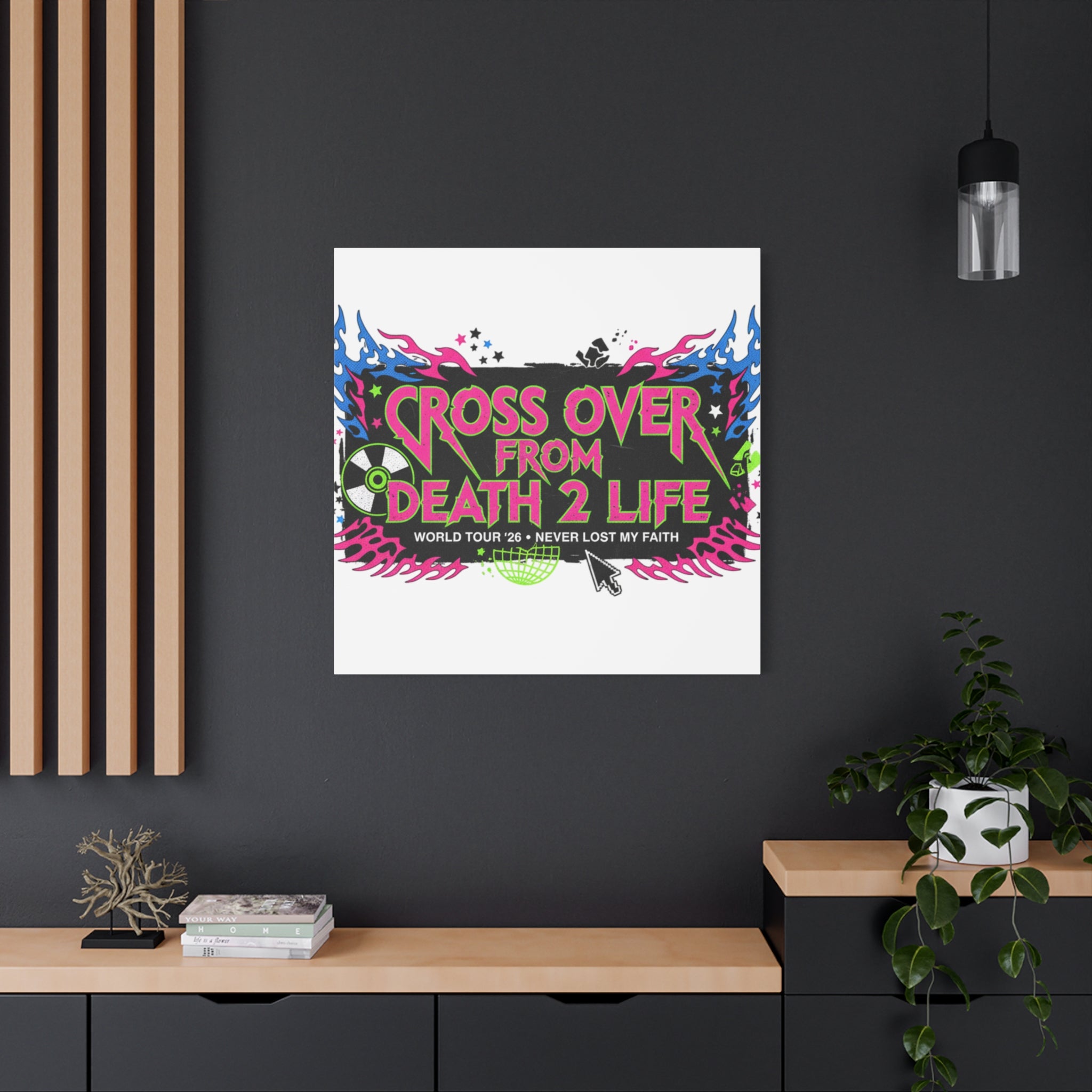 Canvas Wall Art — “Cross Over From Death 2 Life” Neon Rock Poster