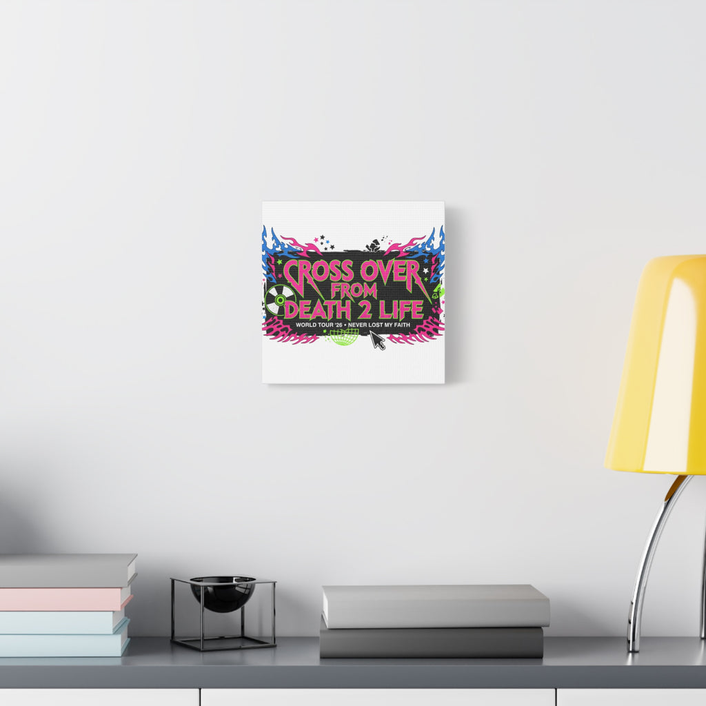 Canvas Wall Art — “Cross Over From Death 2 Life” Neon Rock Poster