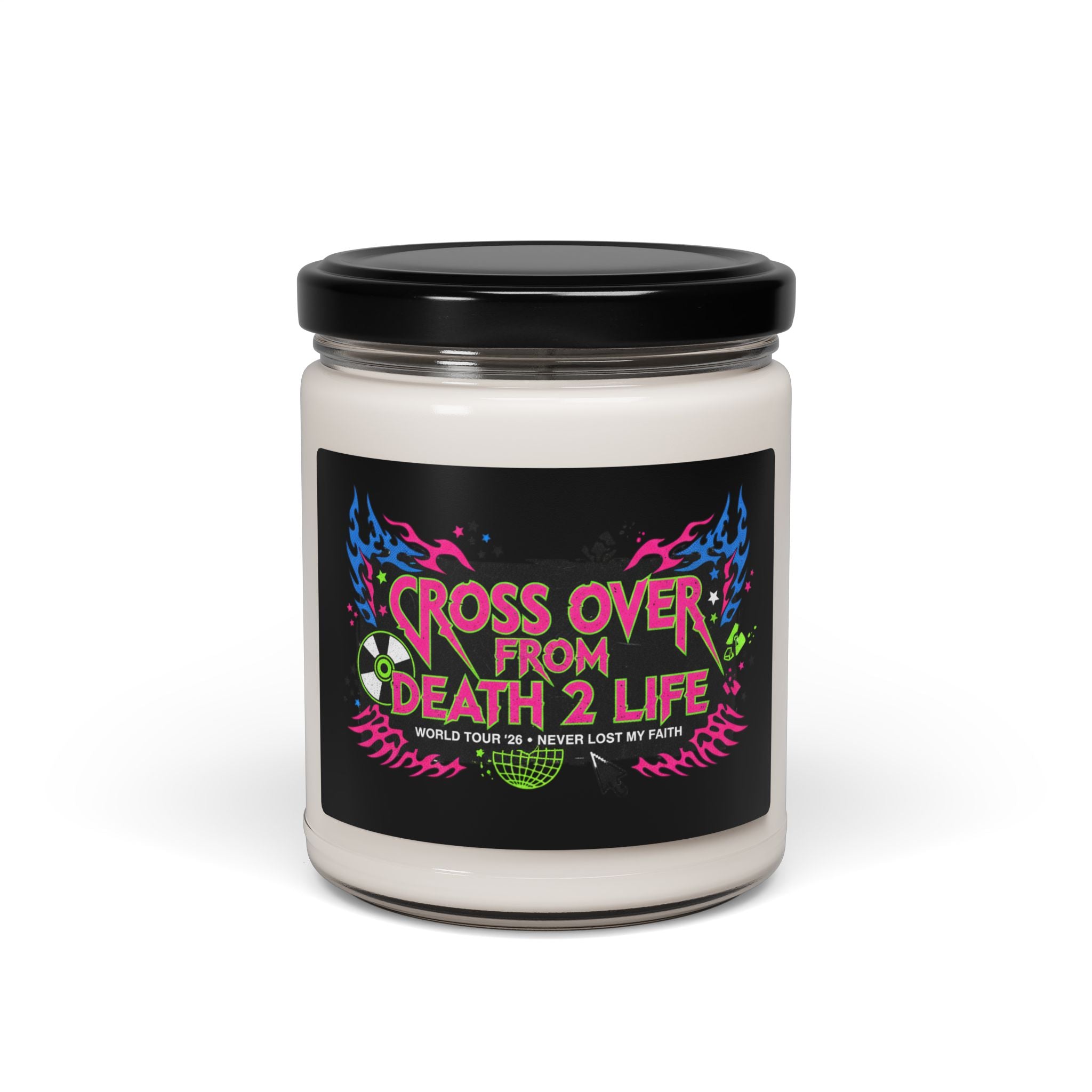 Soy Candle — “Cross Over From Death 2 Life” Scented 9oz