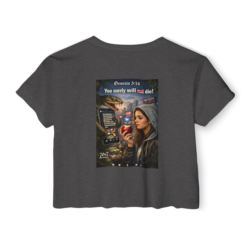 Genesis 3"14 Women's Crop Top — 'You Surely Will Not Die!' 70x7 Streetwear Graphic