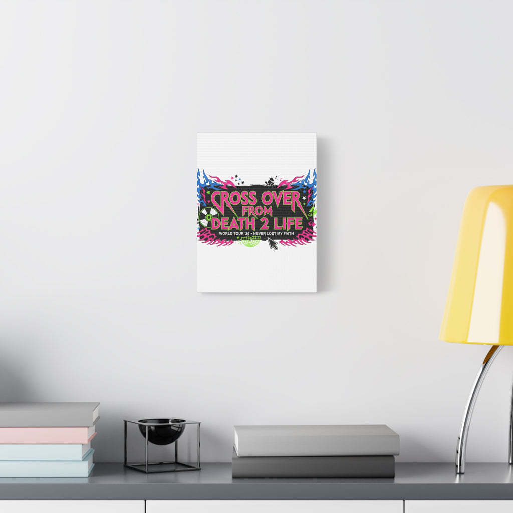 Canvas Wall Art — “Cross Over From Death 2 Life” Neon Rock Poster
