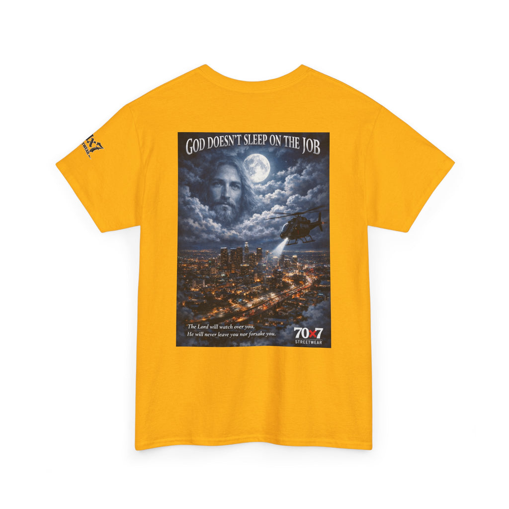 70x7 Streetwear "God Doesn't Sleep on the Job" Graphic T-Shirt